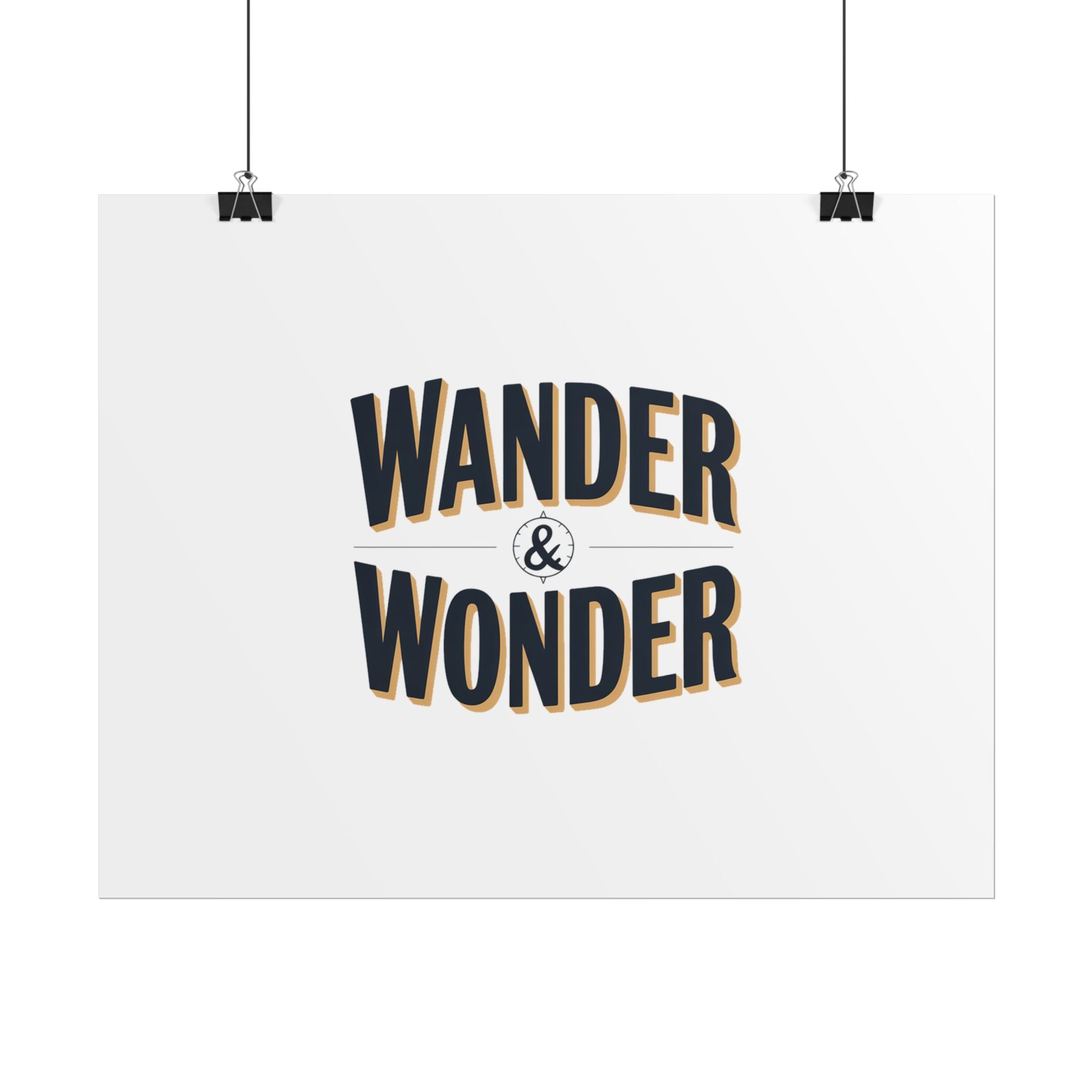 Wander & Wonder Poster