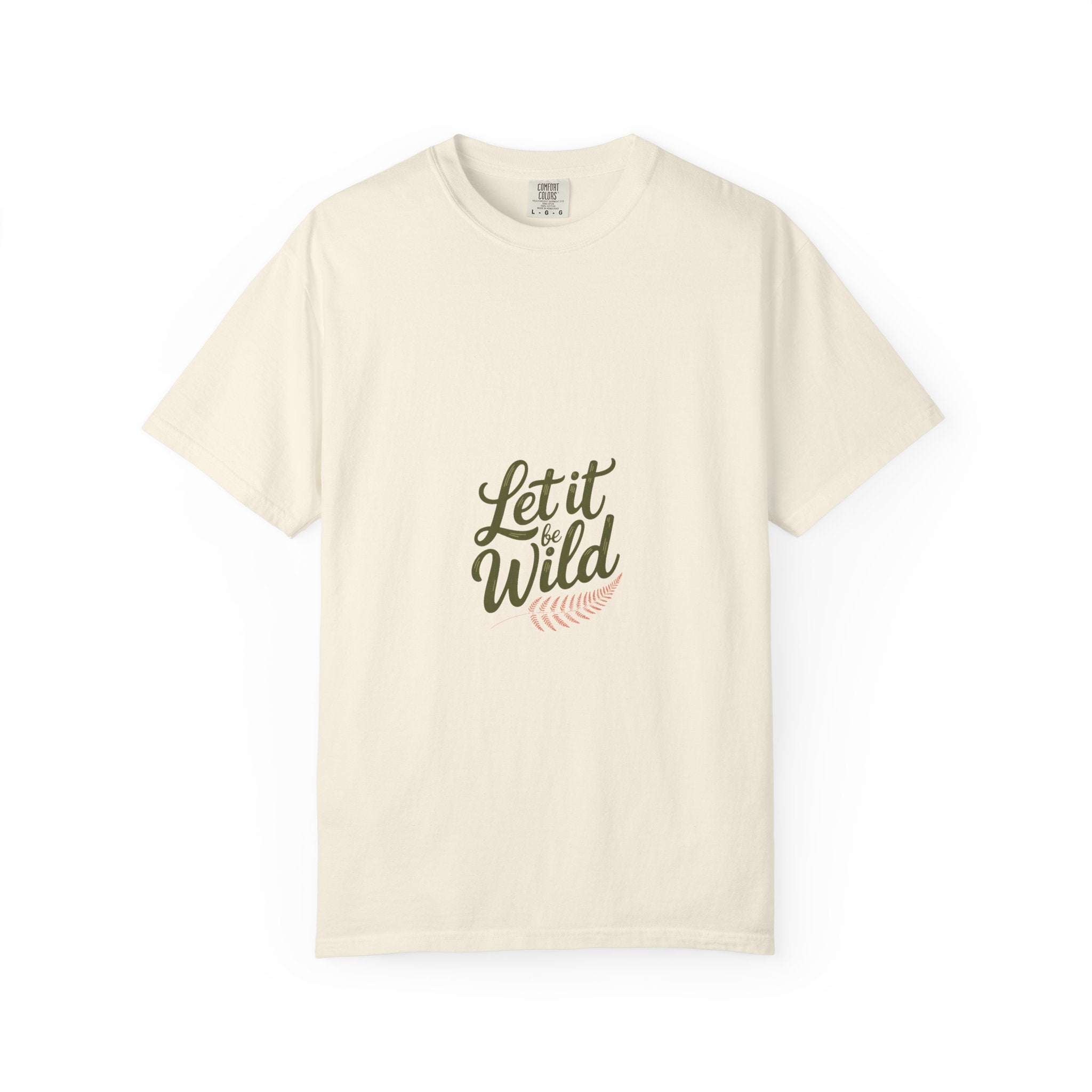 Let It Be Wild Tee