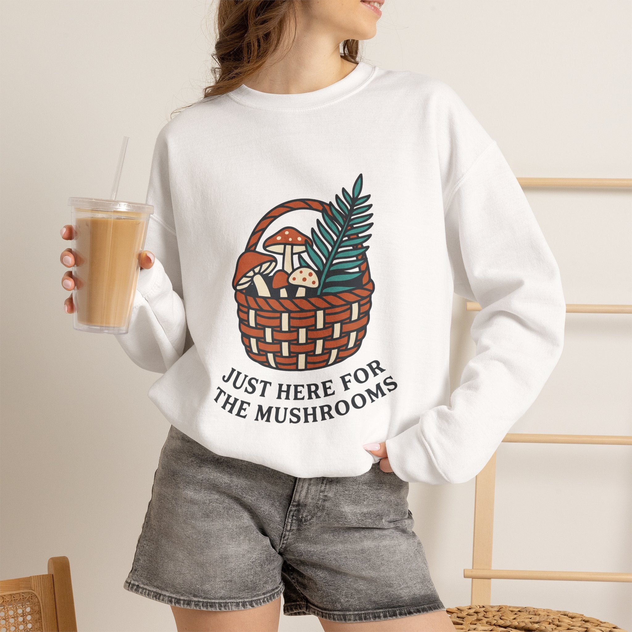 Just Here for the Mushrooms Crewneck