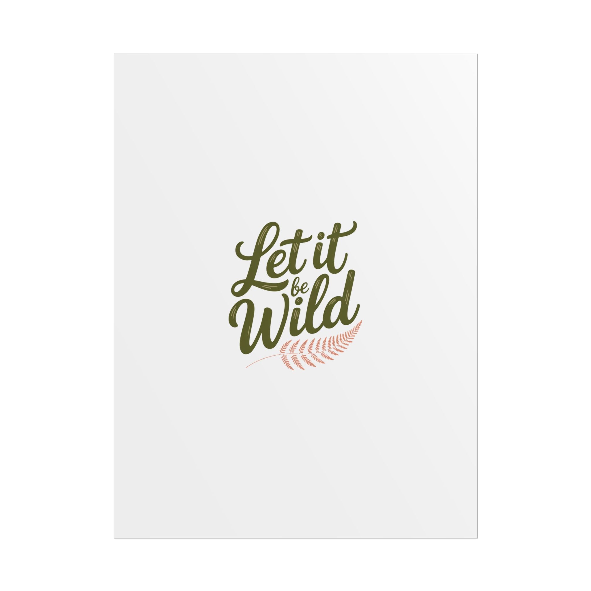 Let It Be Wild Poster
