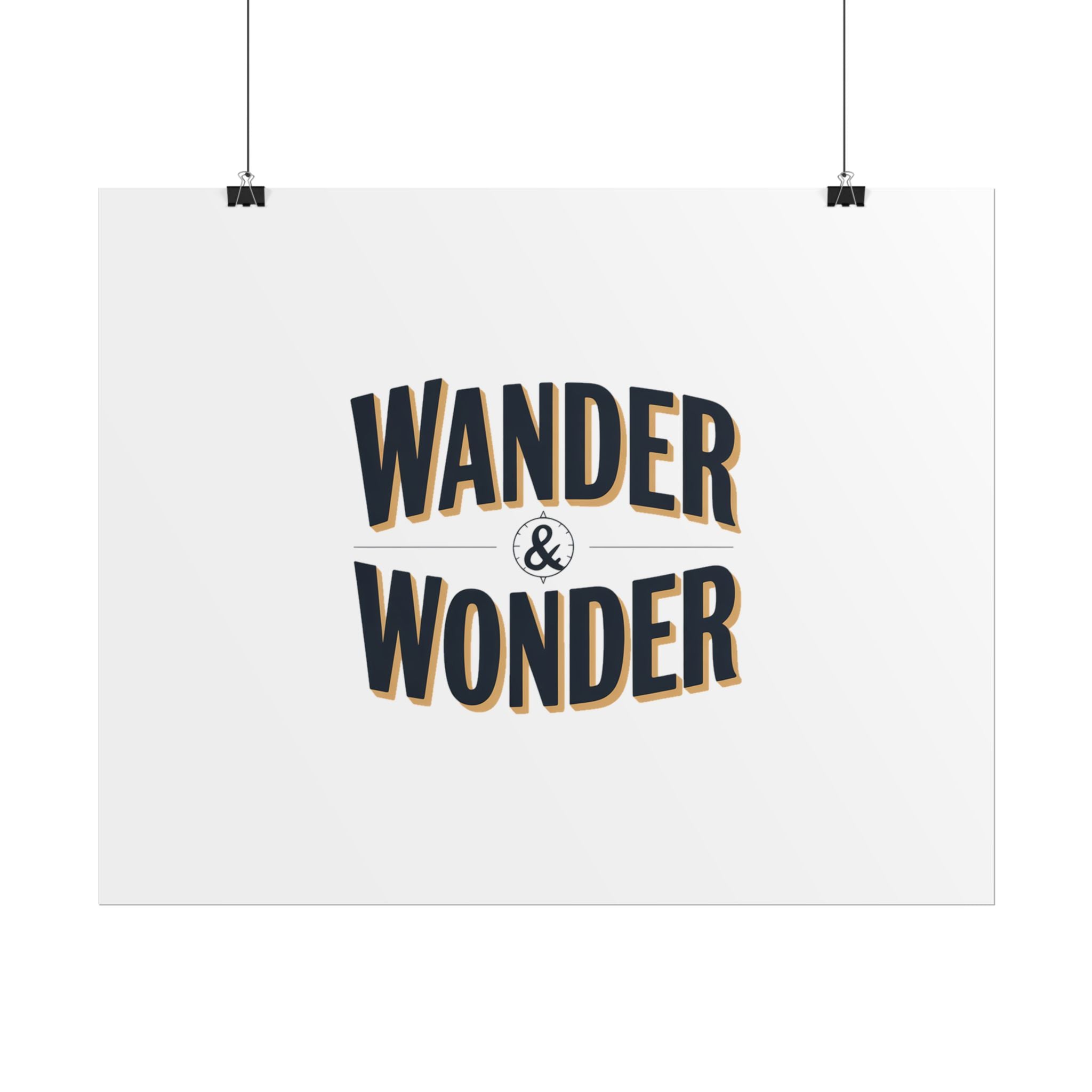 Wander & Wonder Poster