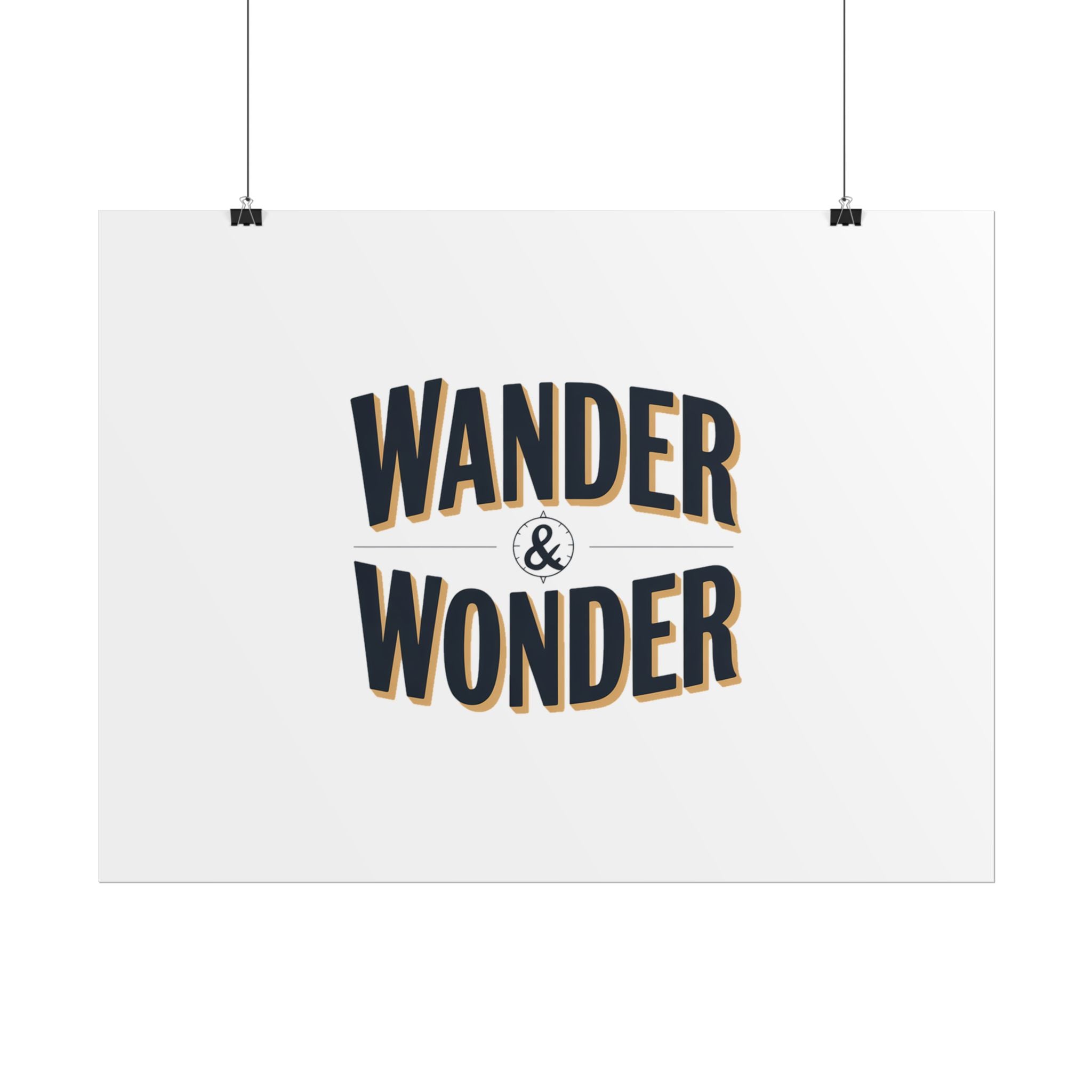 Wander & Wonder Poster
