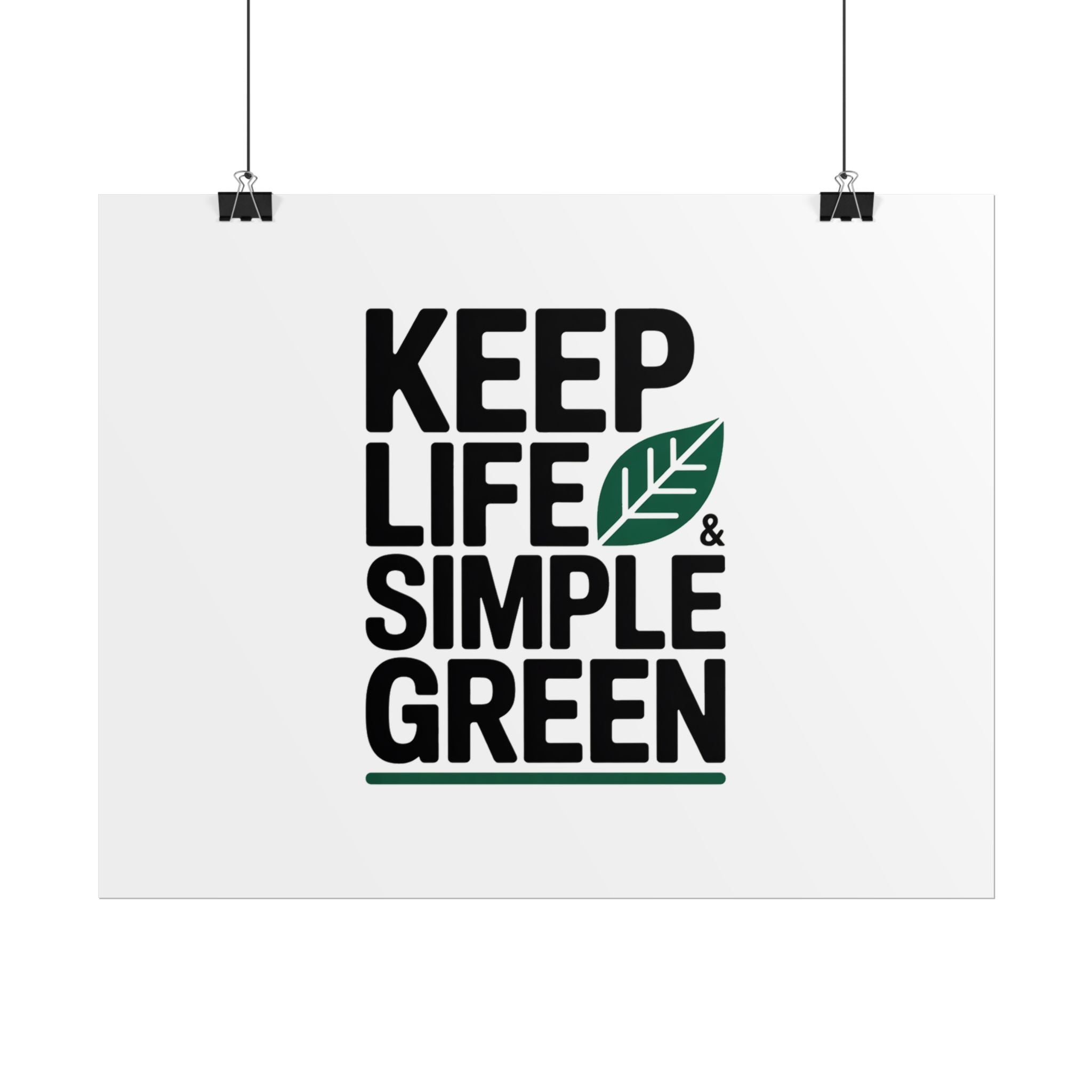 Keep Life Simple & Green Poster