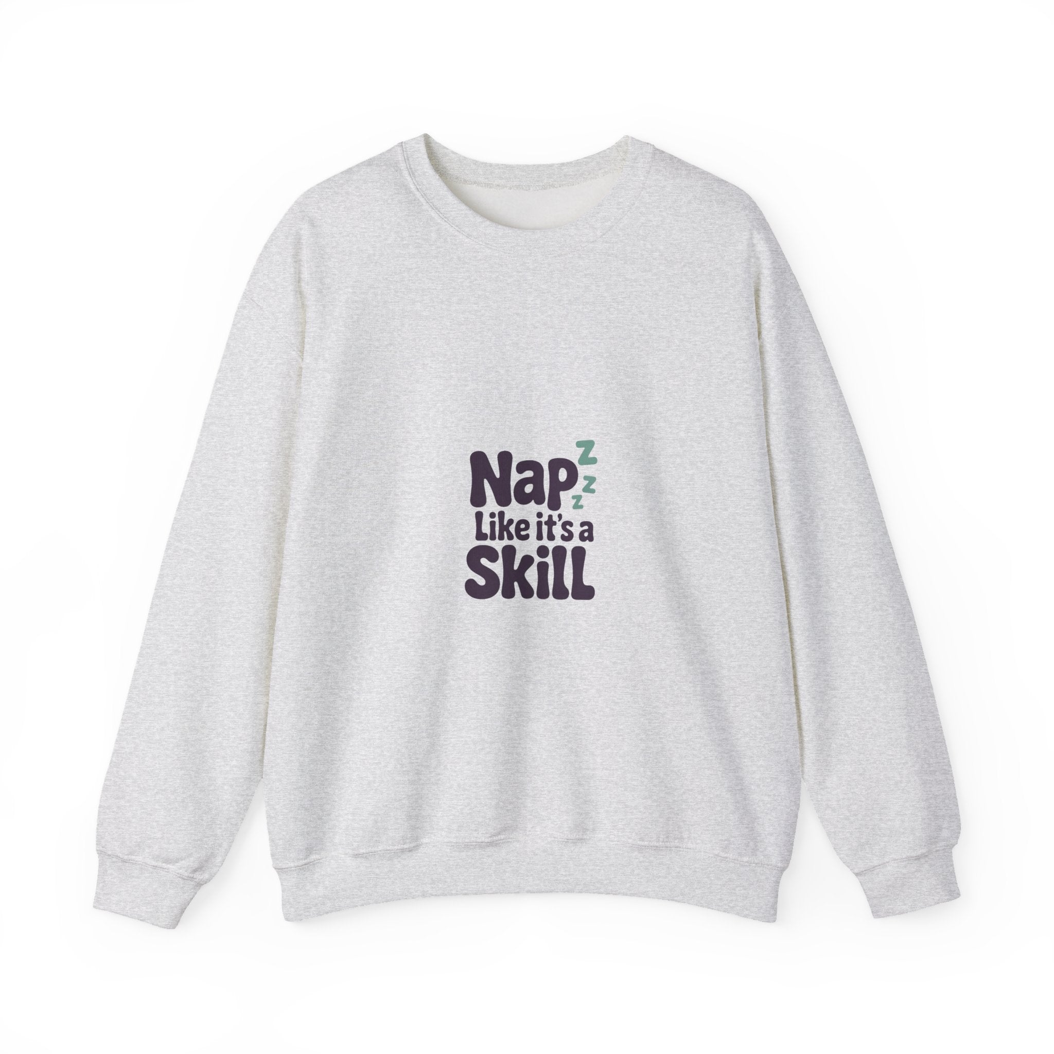 Nap Like It's a Skill Crewneck