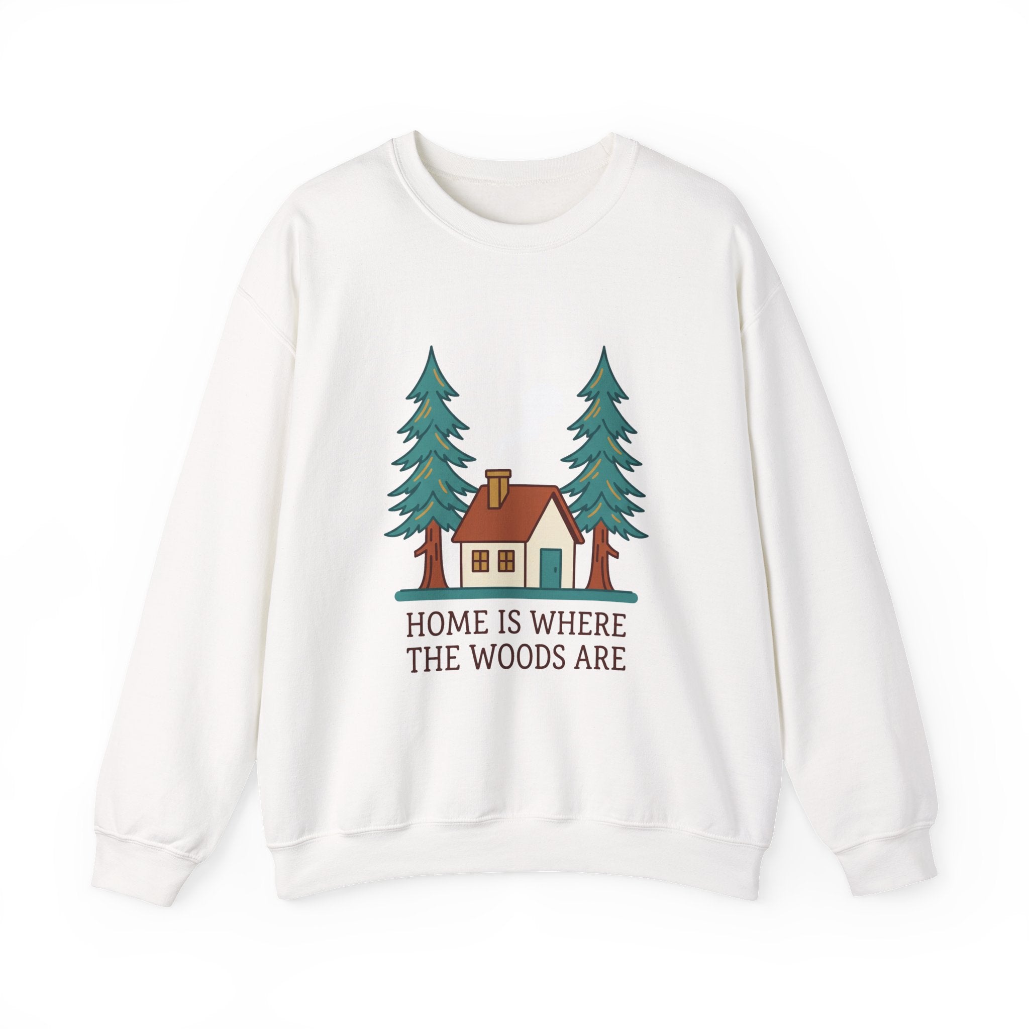 Home Is Where the Woods Are Crewneck