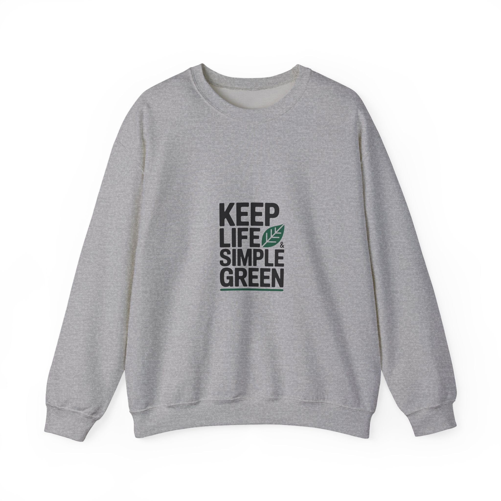 Keep Life Simple & Green Crewneck