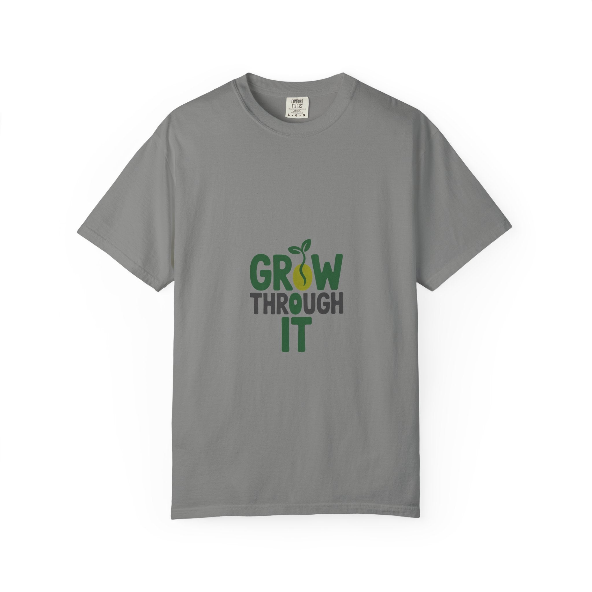 Grow Through It Tee
