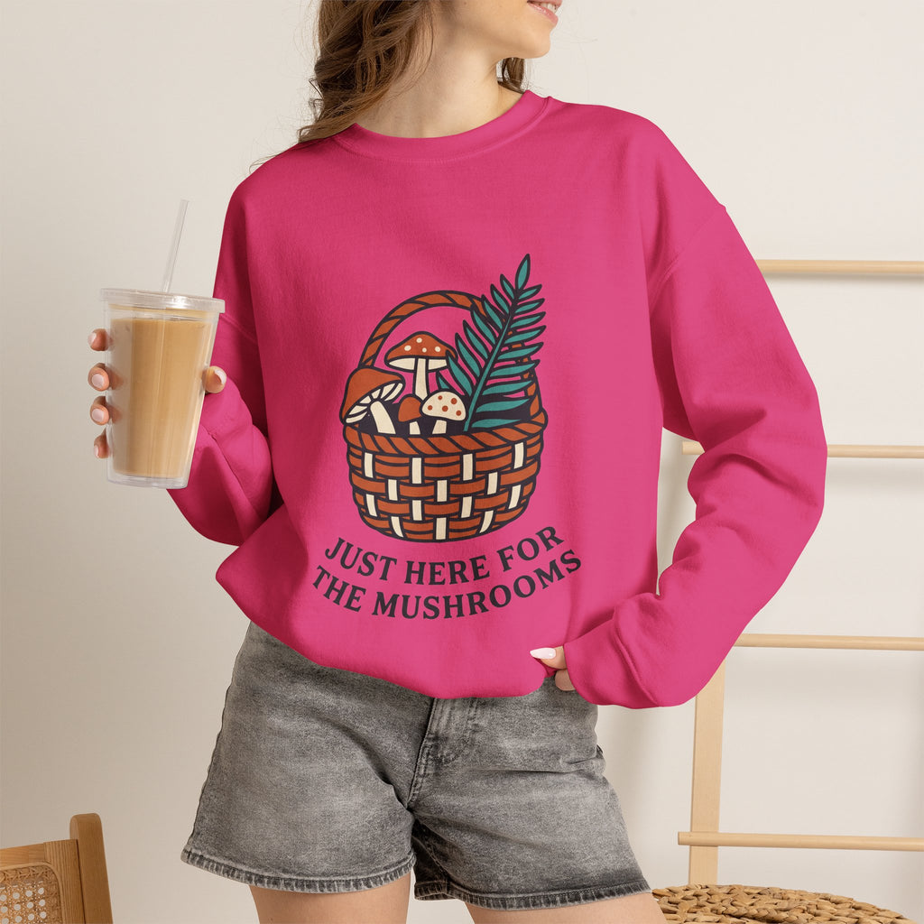 Just Here for the Mushrooms Crewneck