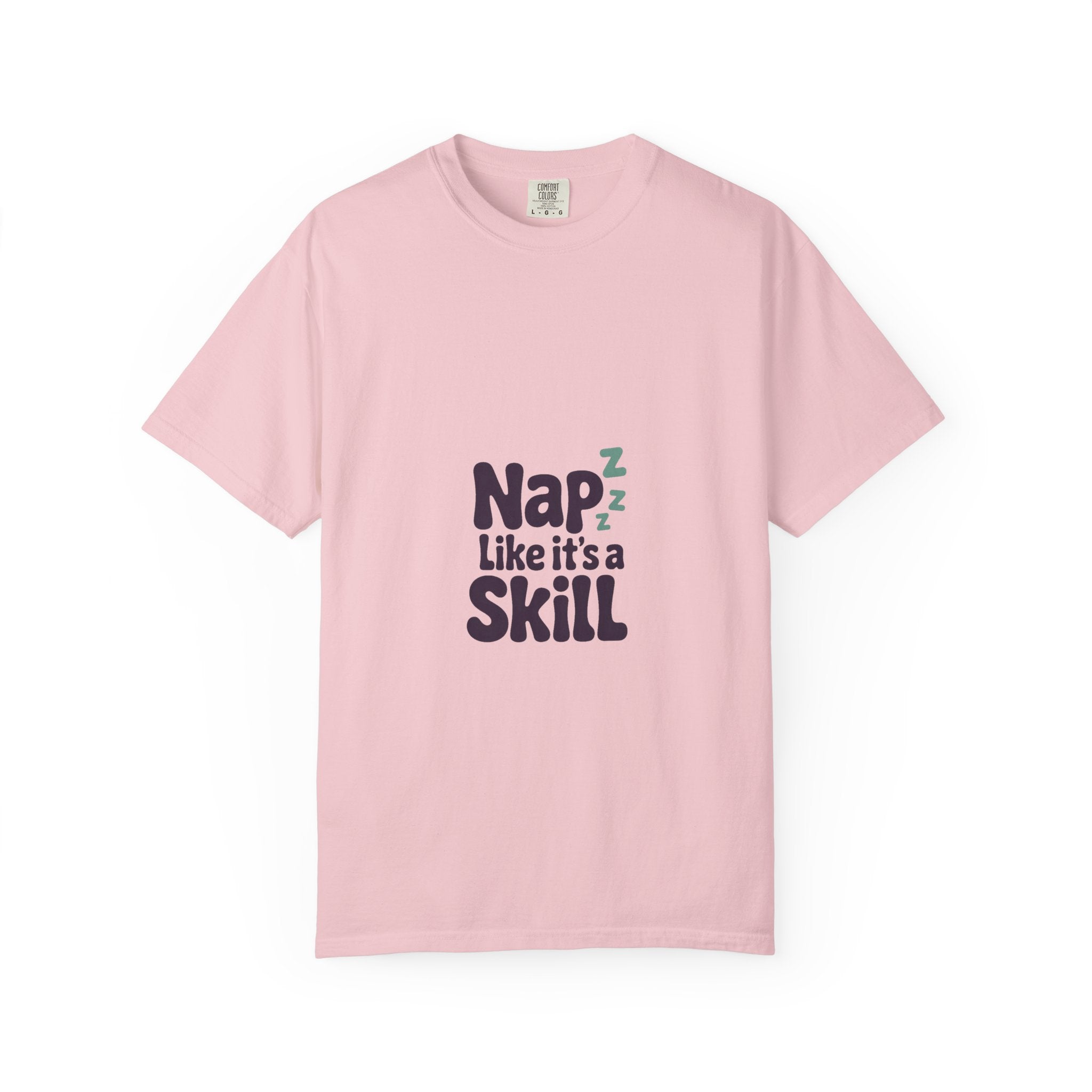 Nap Like It's a Skill Tee