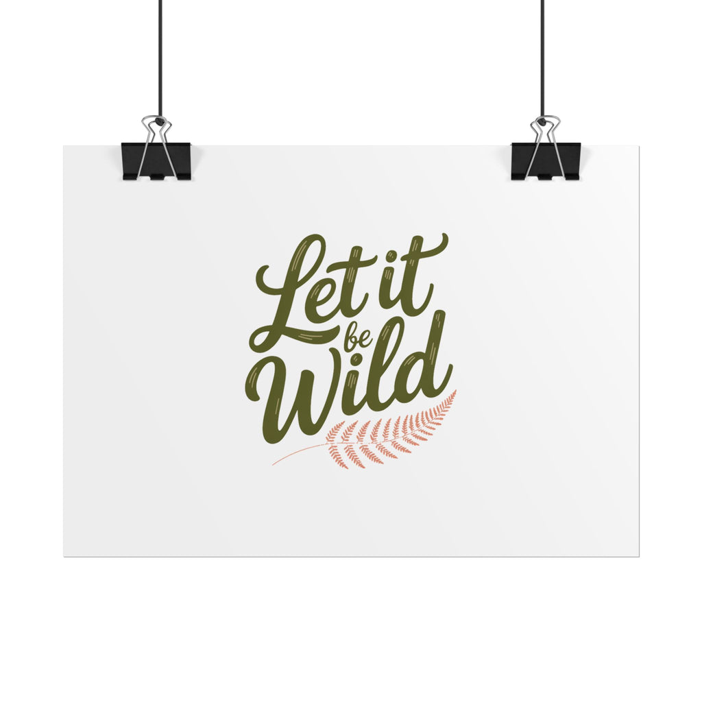 Let It Be Wild Poster