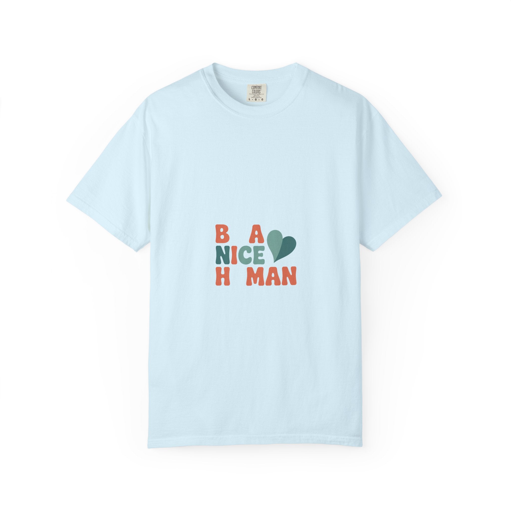 Be a Nice Human Tee