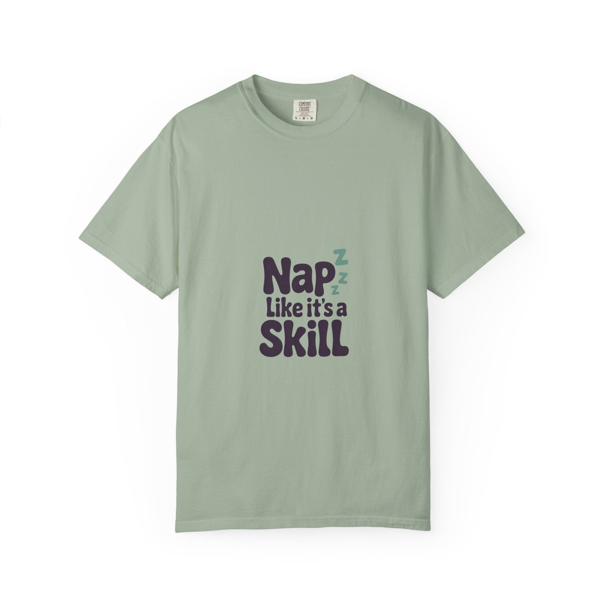 Nap Like It's a Skill Tee