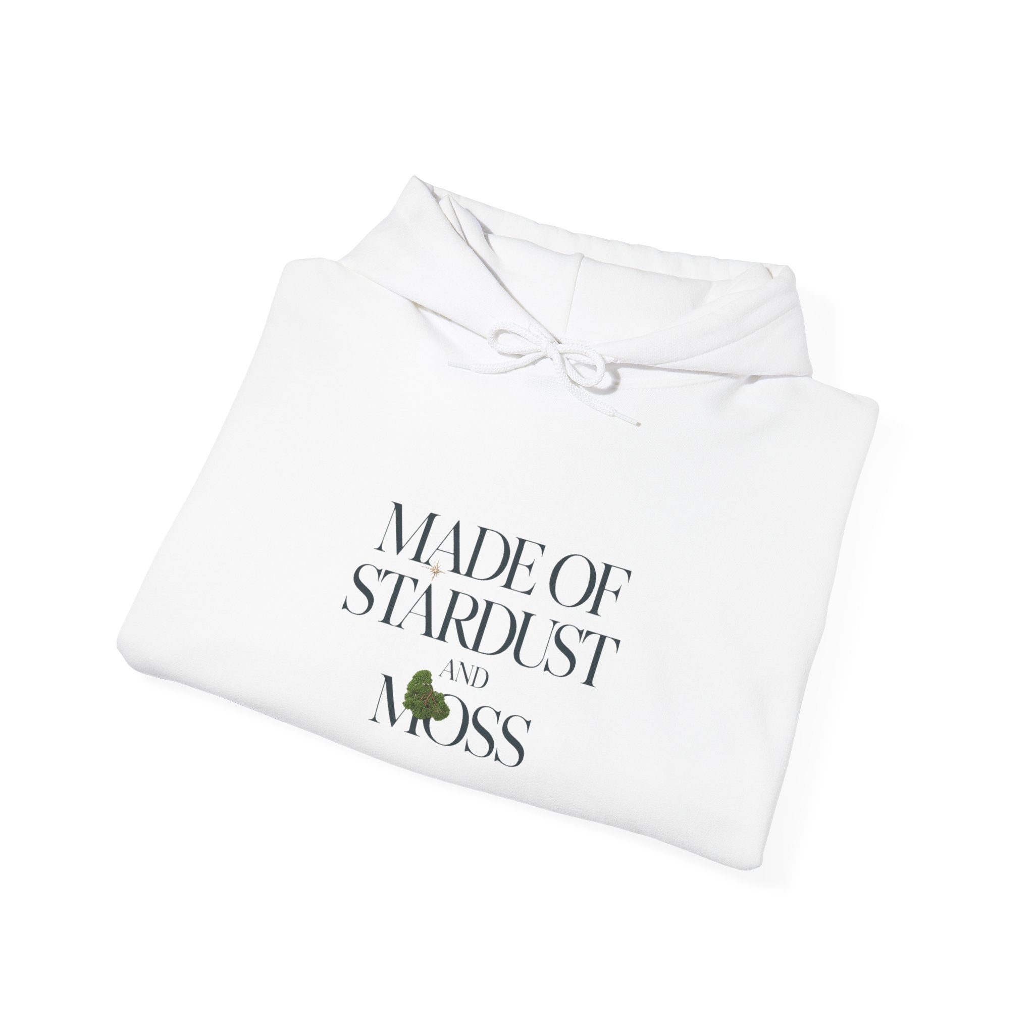 Made of Stardust and Moss Hoodie