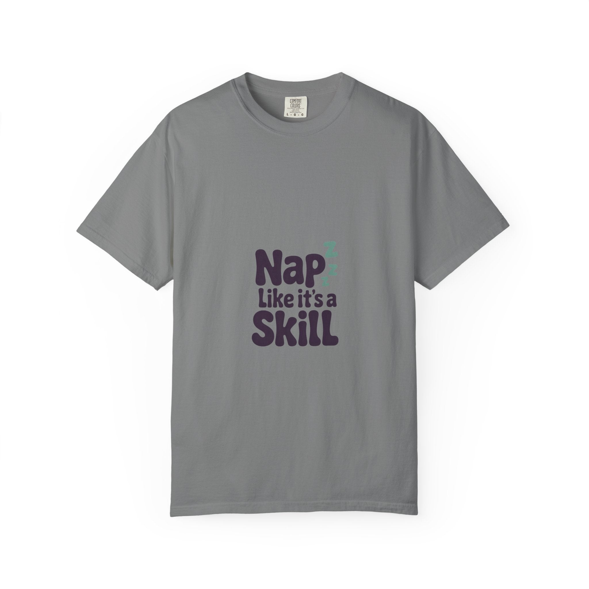 Nap Like It's a Skill Tee
