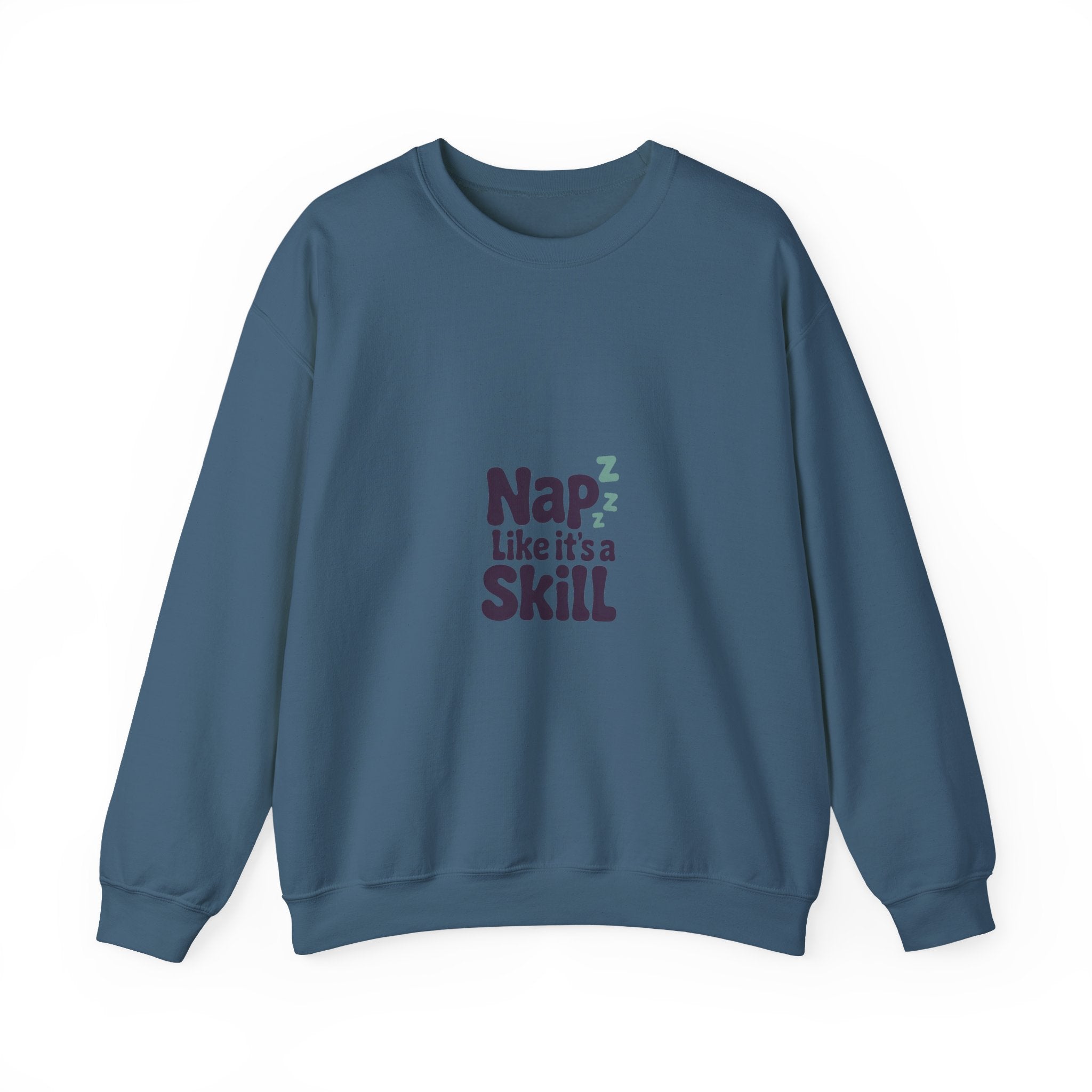 Nap Like It's a Skill Crewneck