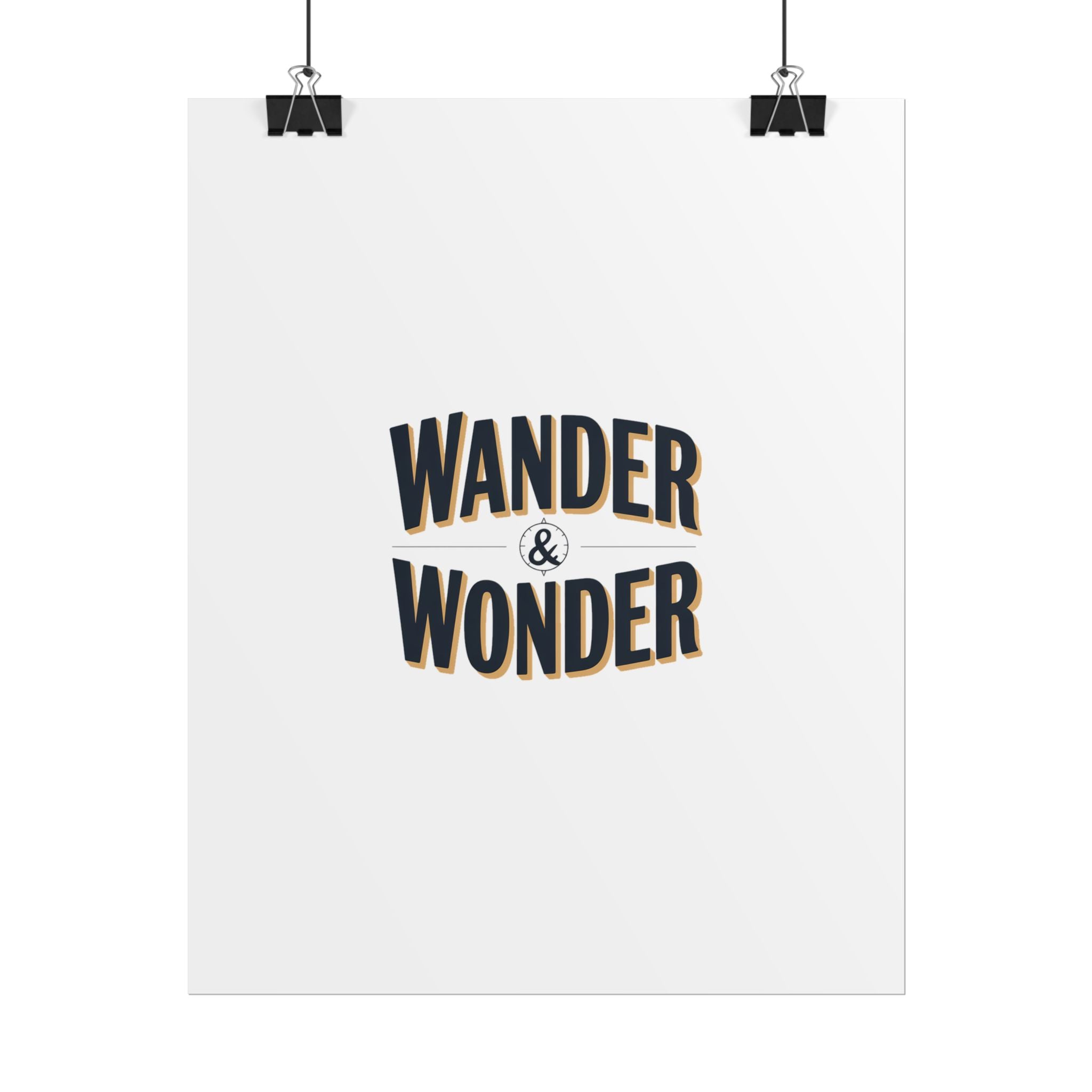 Wander & Wonder Poster
