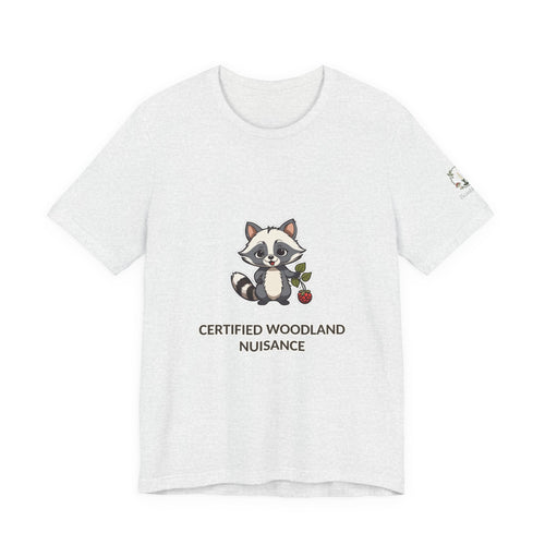 Certified Woodland Nuisance Tee — Cute Raccoon Graphic T-Shirt