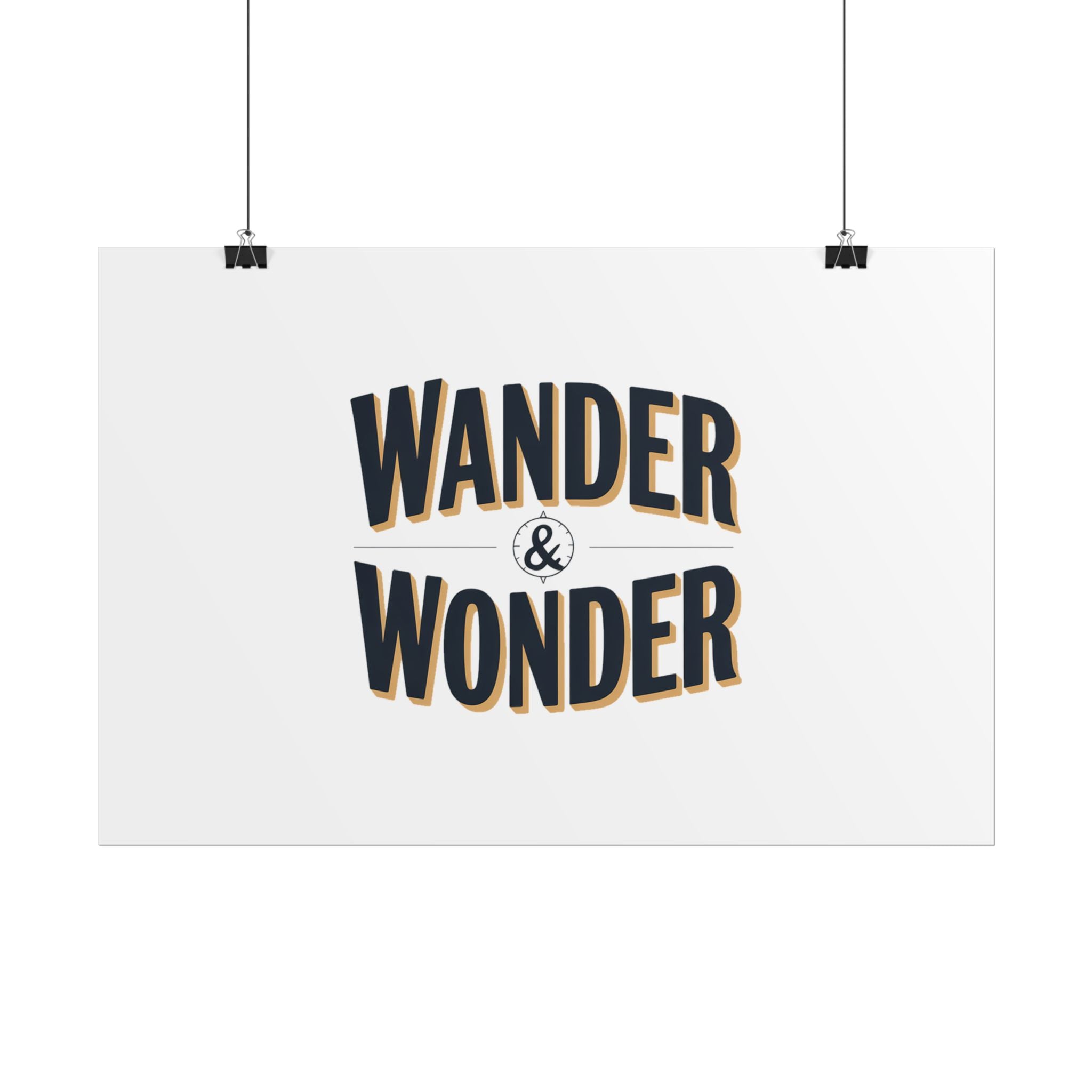 Wander & Wonder Poster
