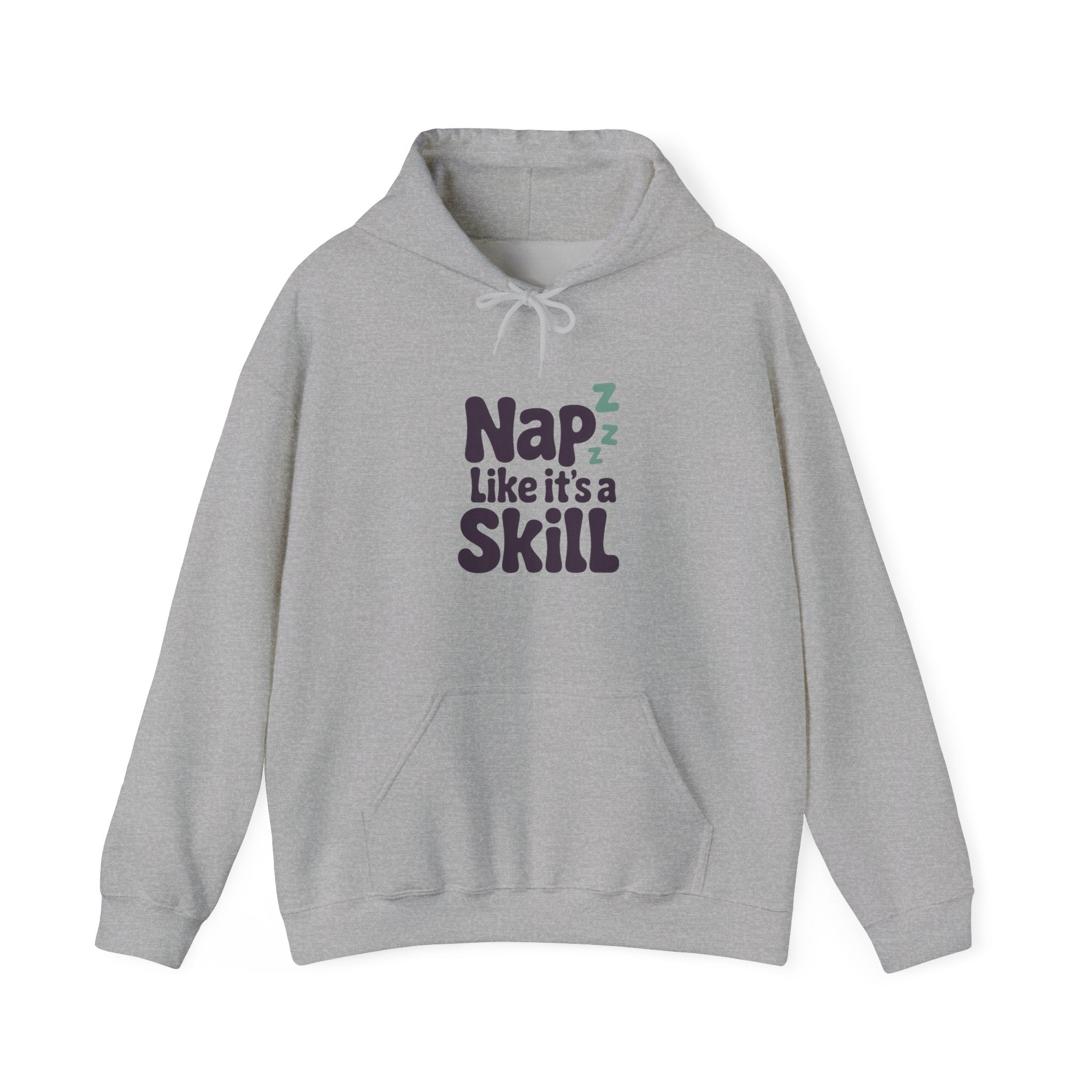 Nap Like It's a Skill Hoodie