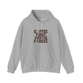 Coffee First. Then the Forest. Hoodie