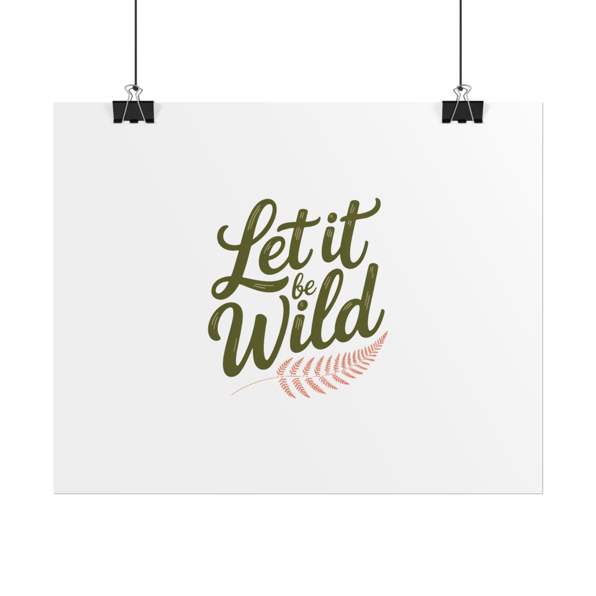 Let It Be Wild Poster