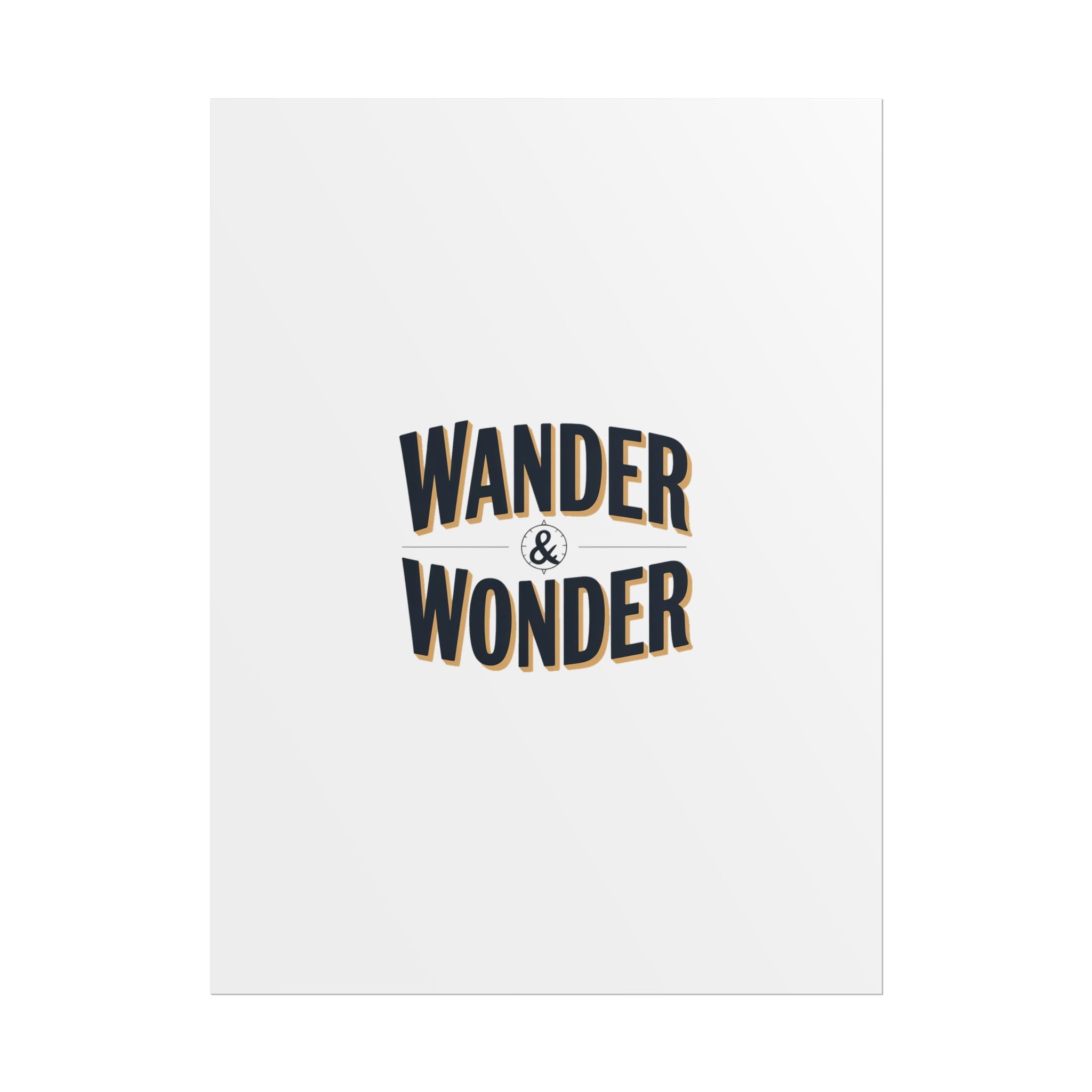 Wander & Wonder Poster