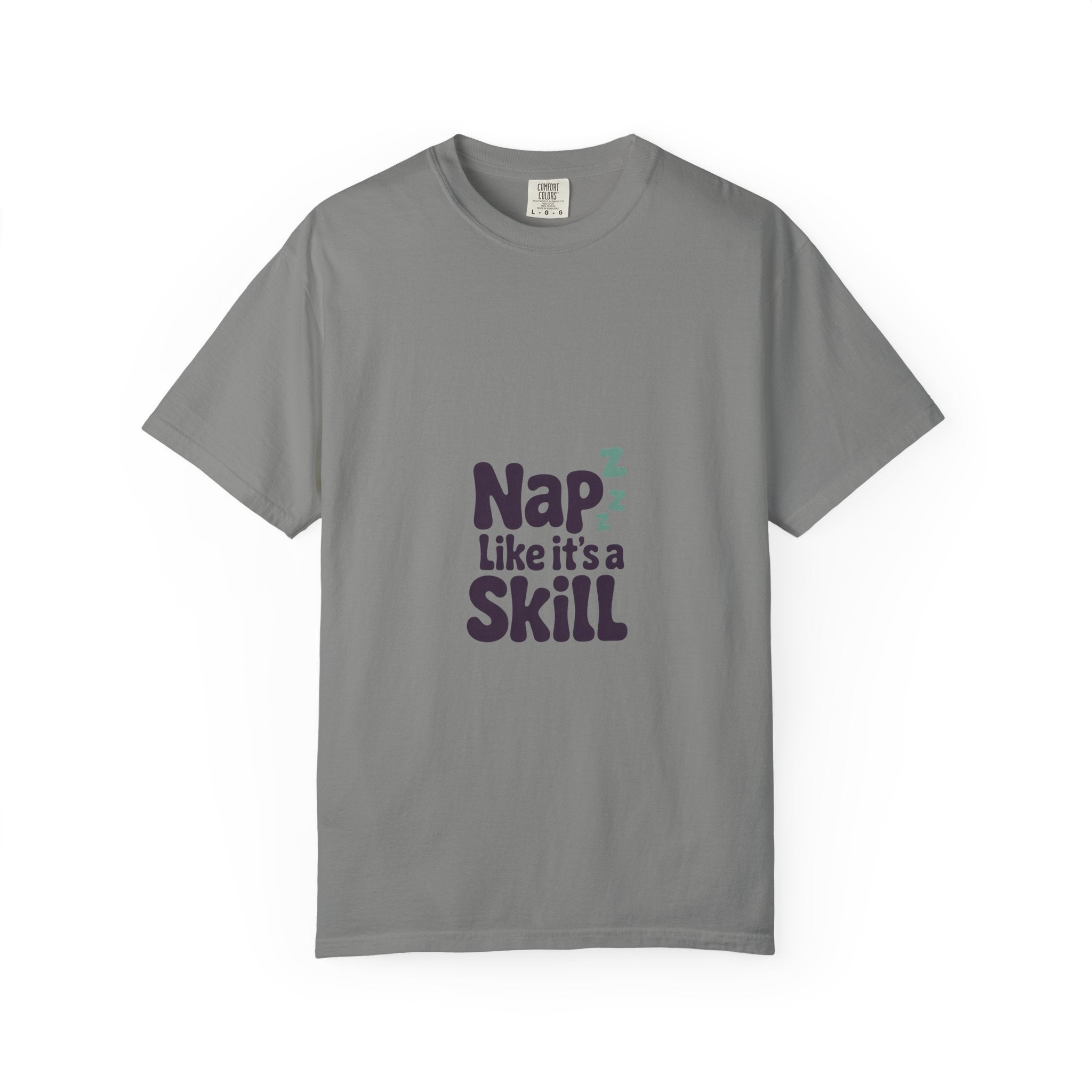 Nap Like It's a Skill Tee