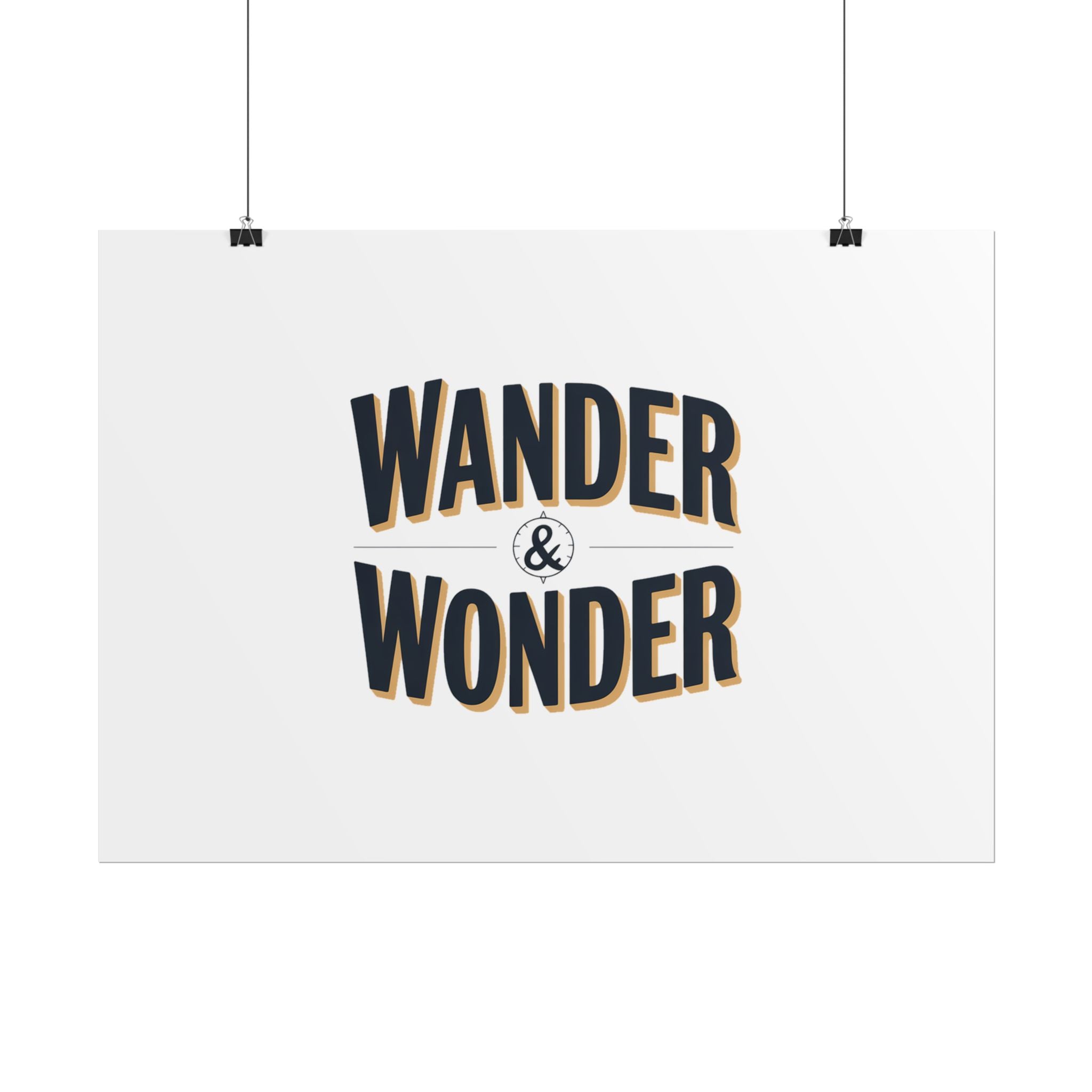 Wander & Wonder Poster