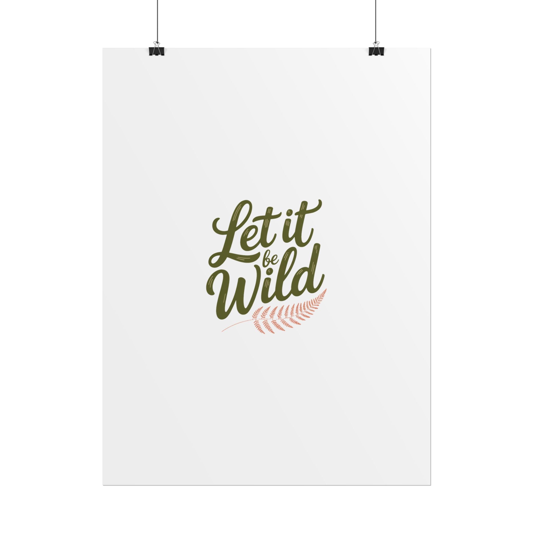 Let It Be Wild Poster