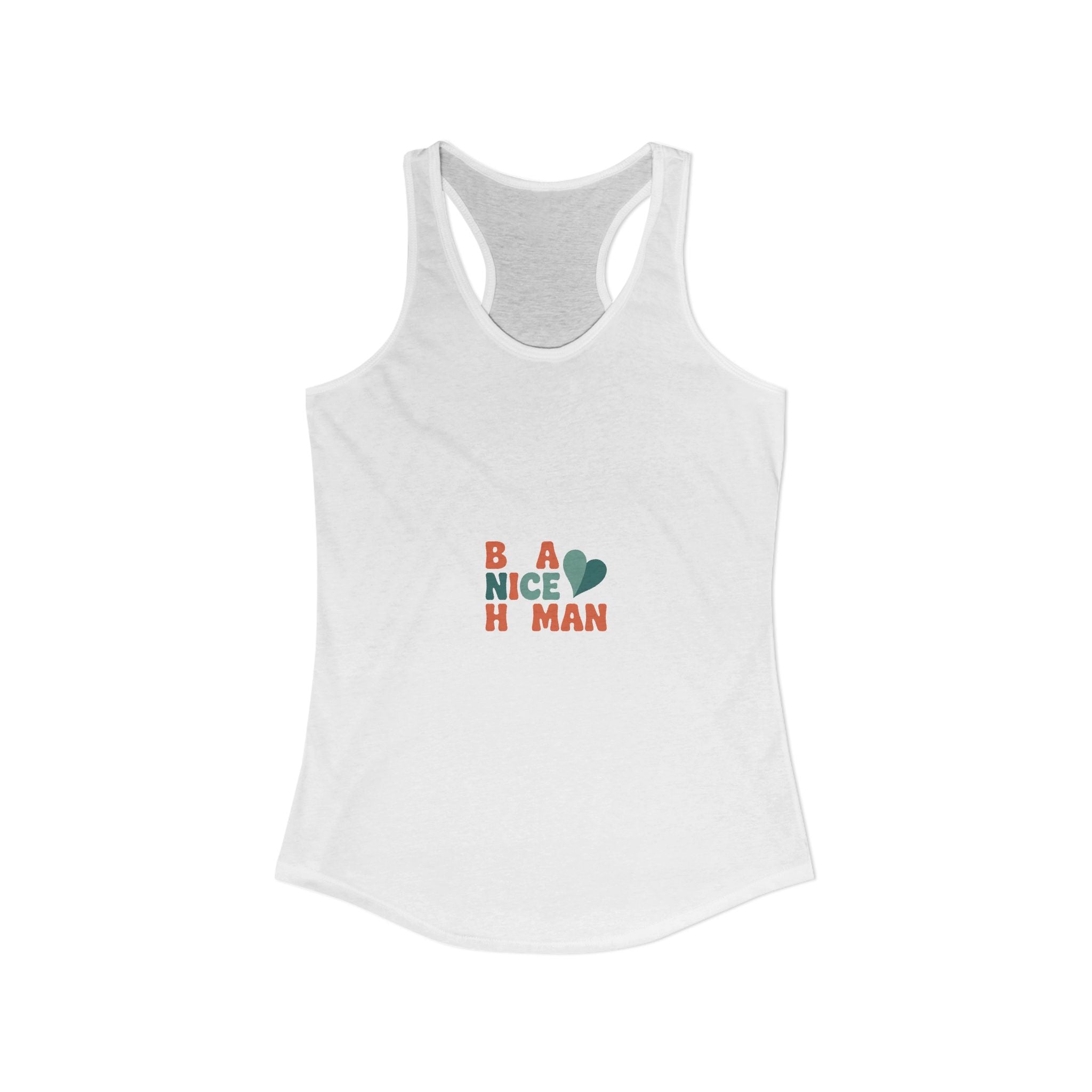 Be a Nice Human Tank Top