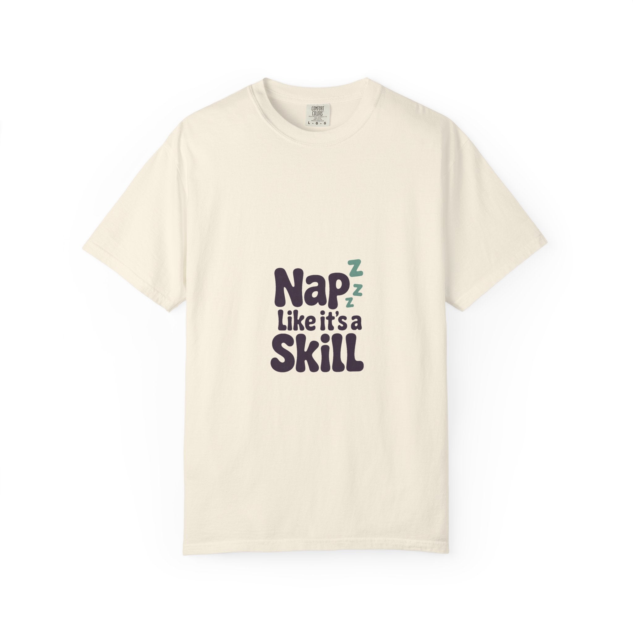 Nap Like It's a Skill Tee
