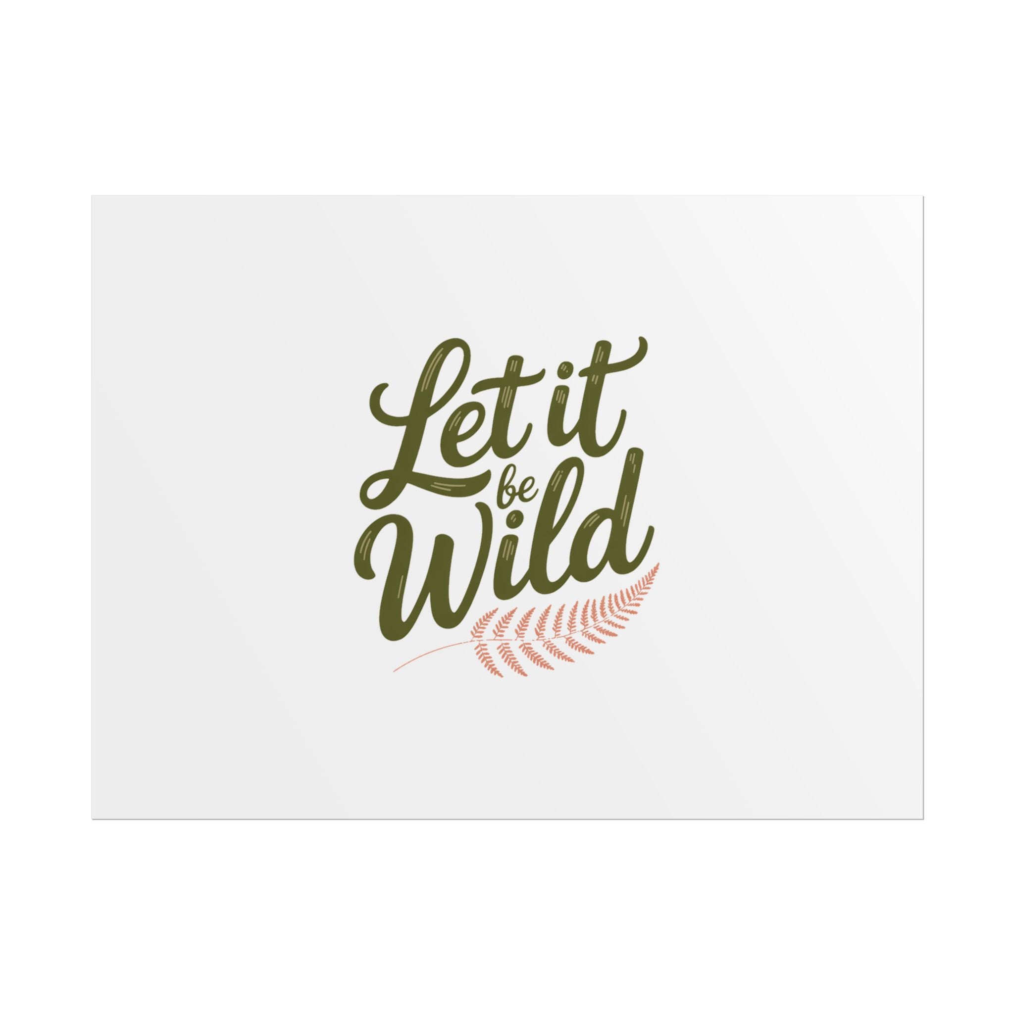 Let It Be Wild Poster