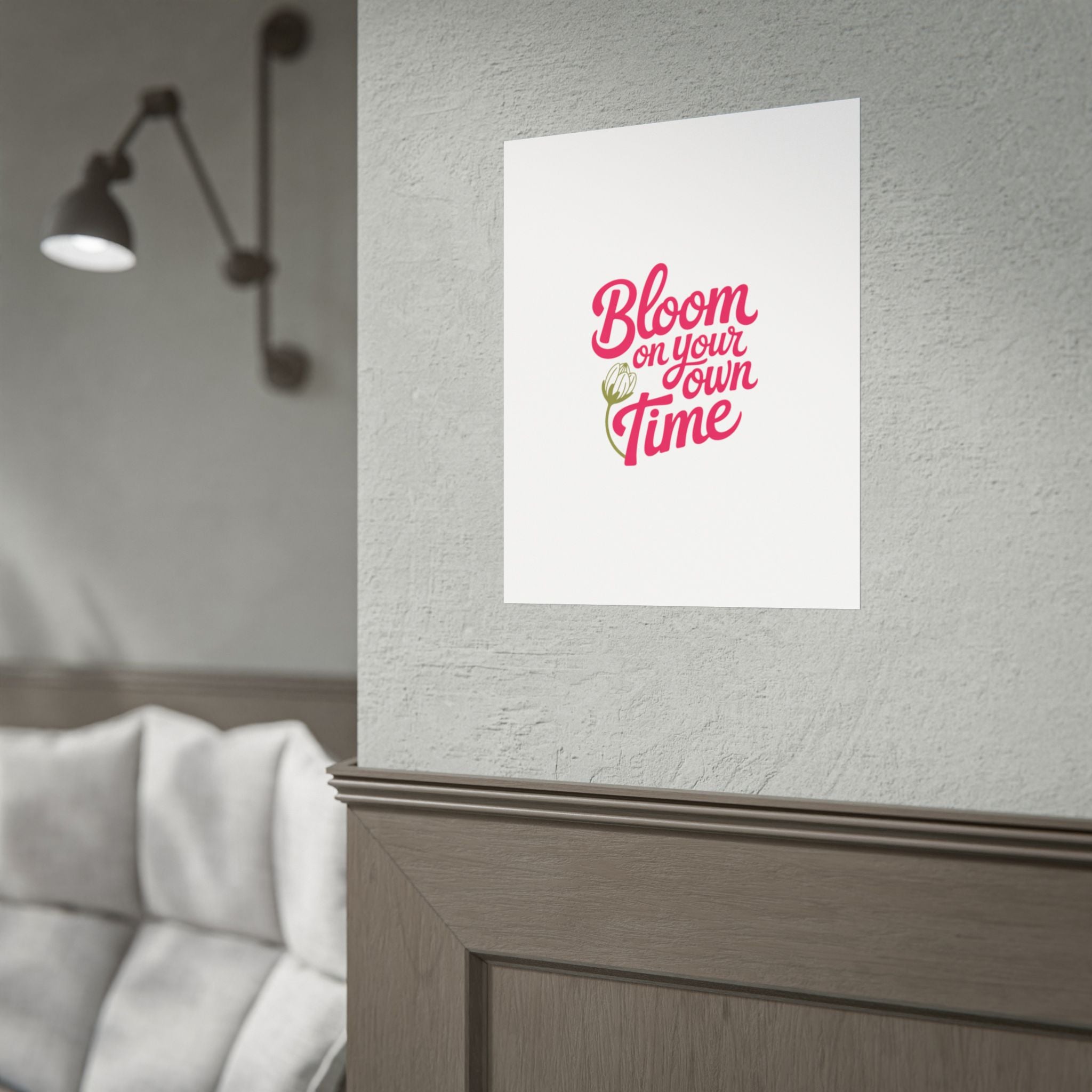 Bloom on Your Own Time Poster