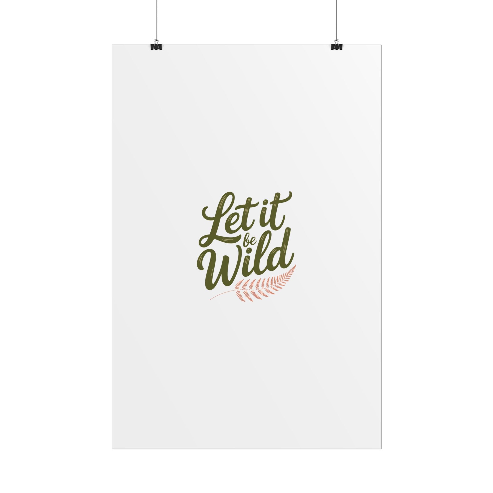 Let It Be Wild Poster