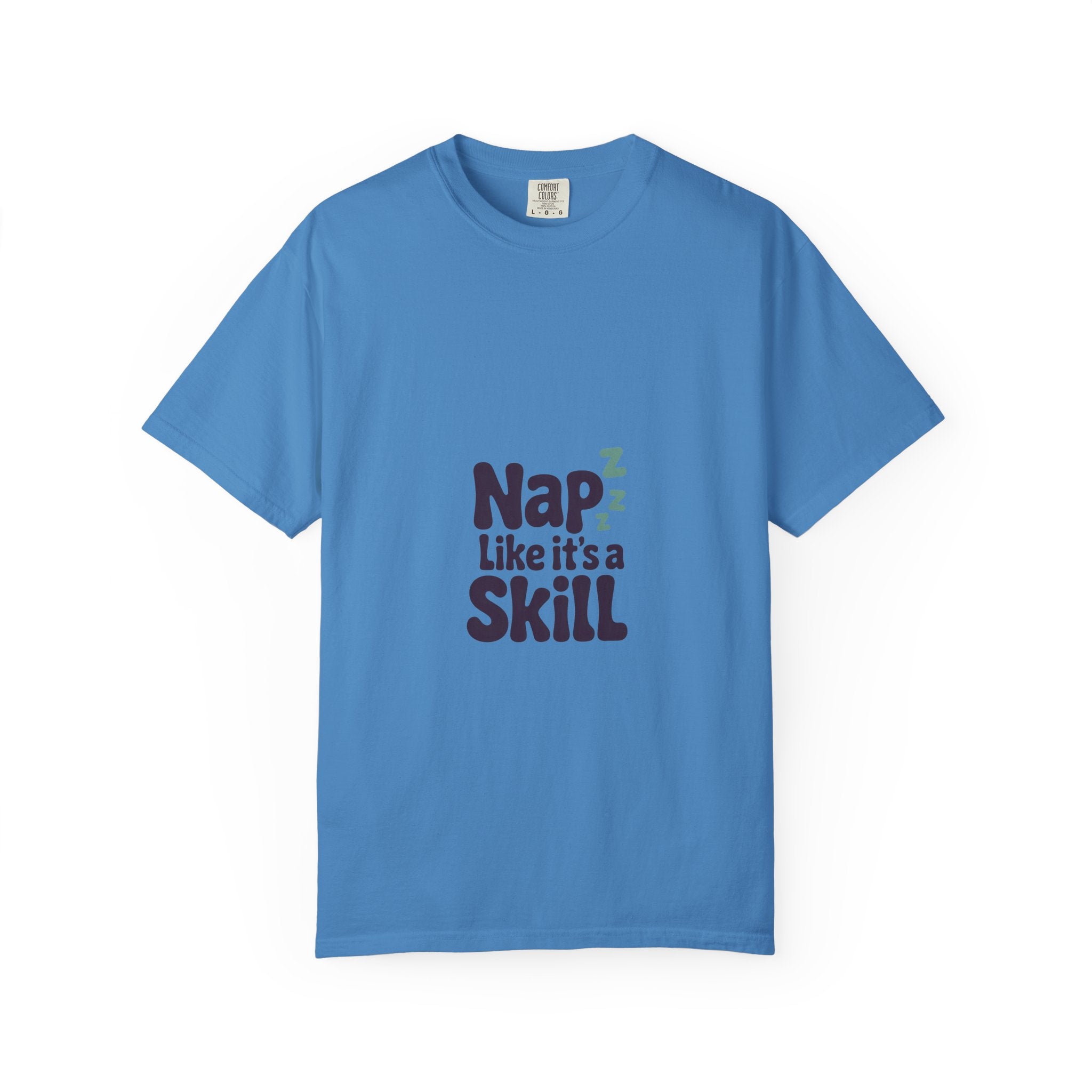 Nap Like It's a Skill Tee