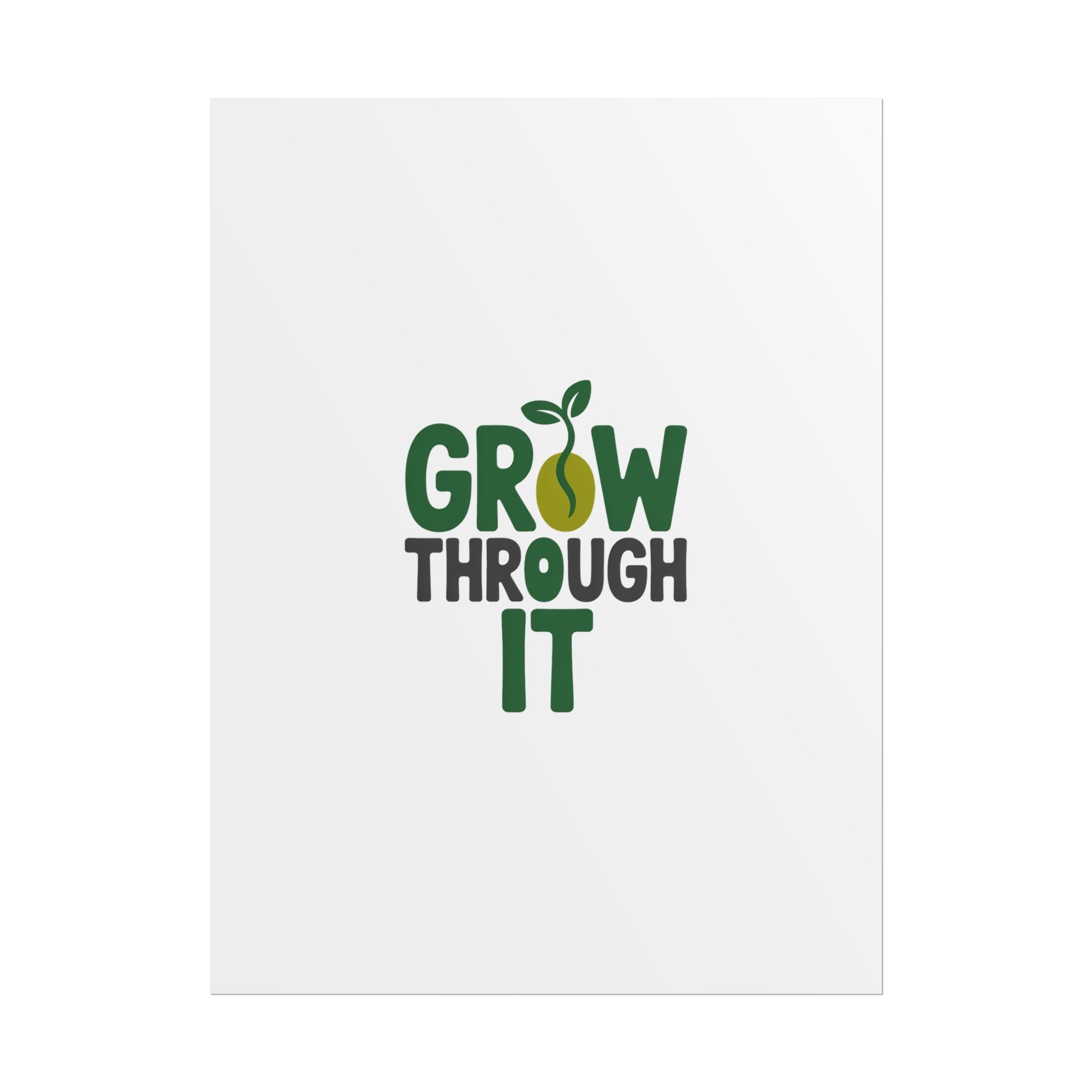 Grow Through It Poster