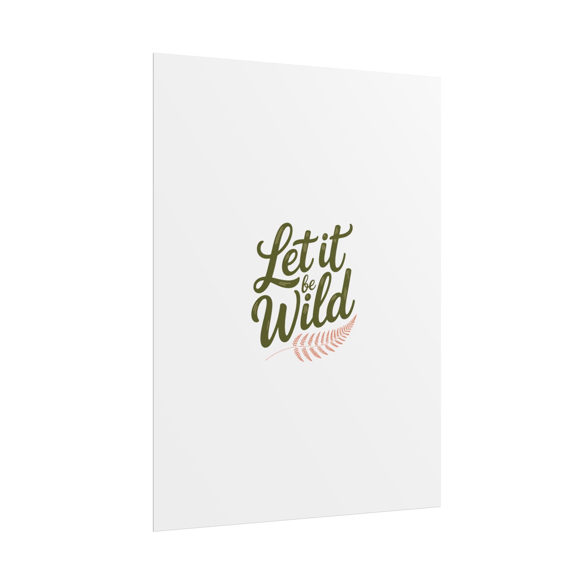 Let It Be Wild Poster