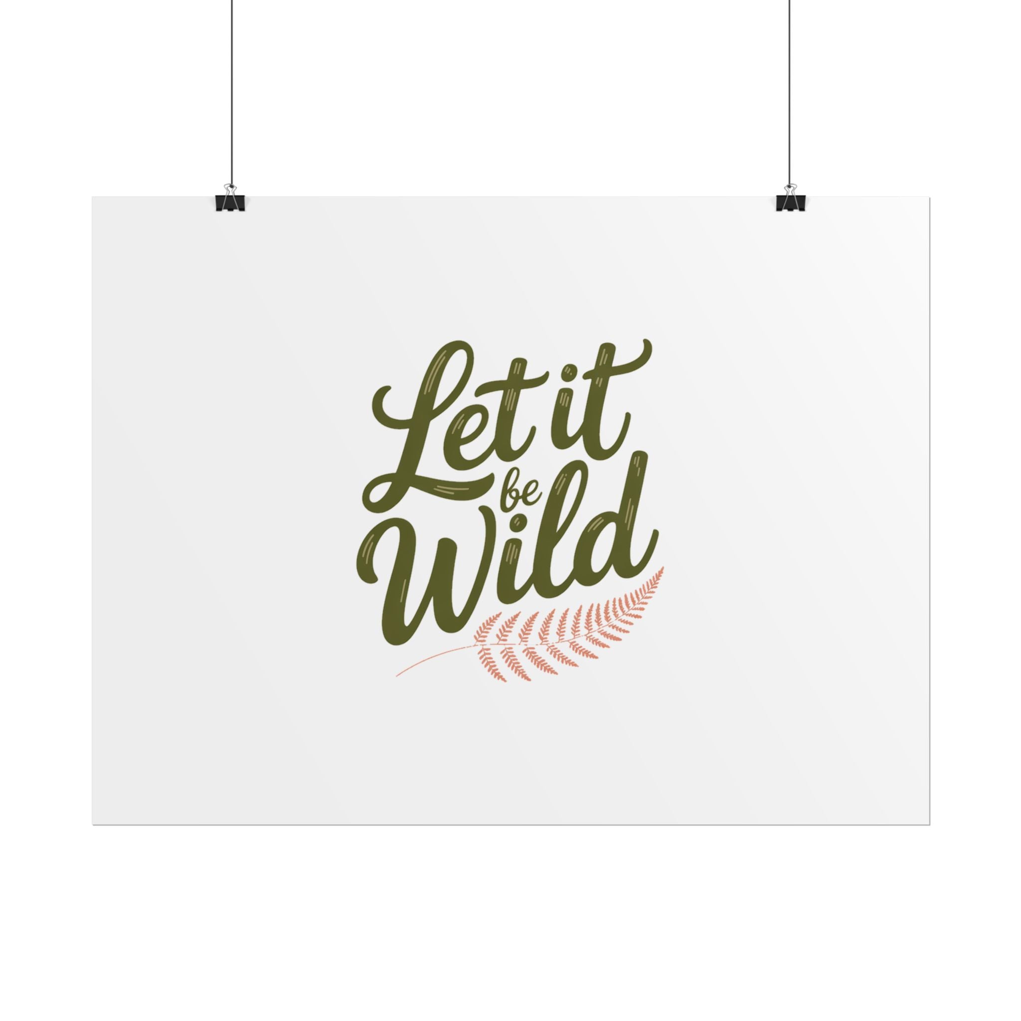 Let It Be Wild Poster