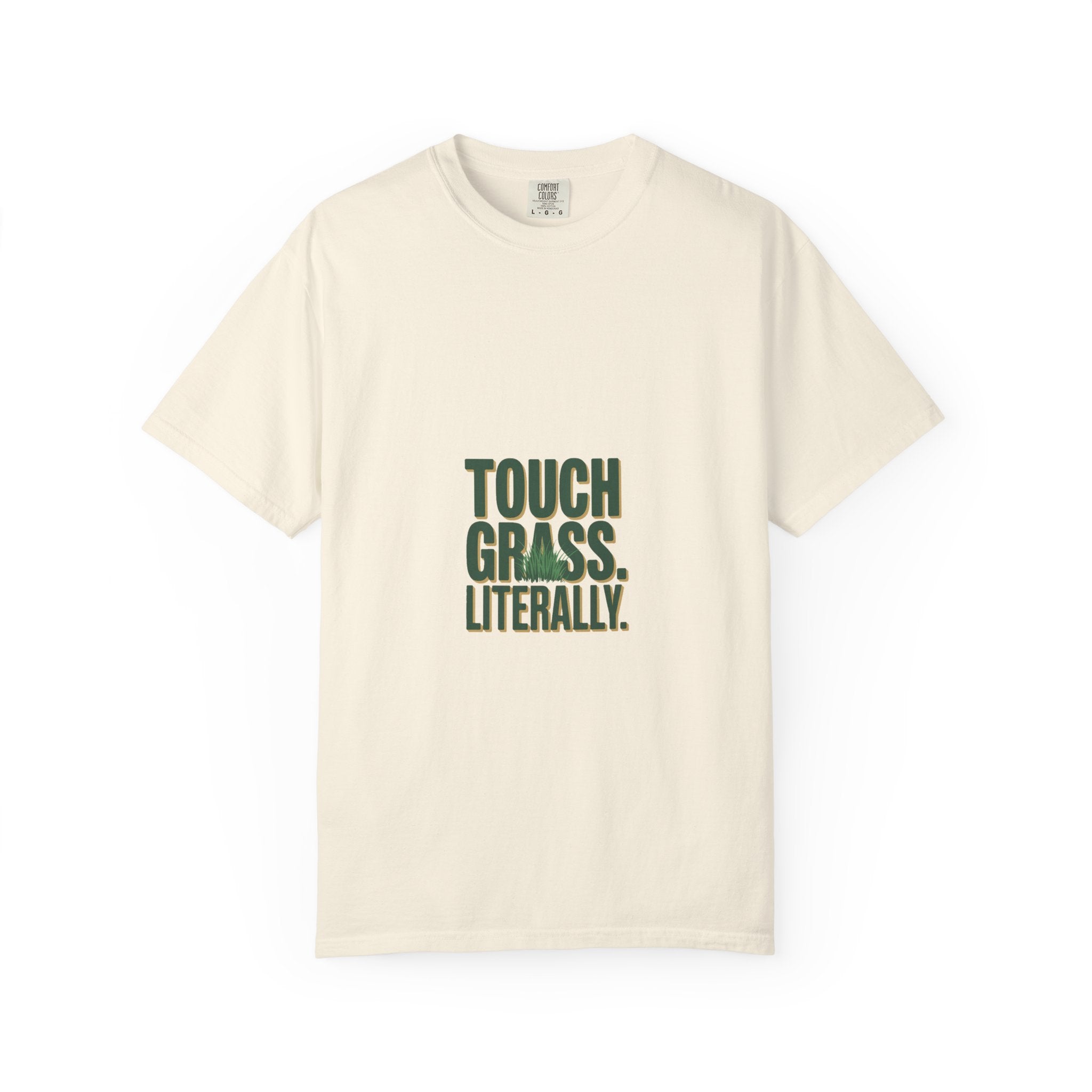Touch Grass. Literally. Tee