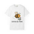 Certified Bee Friend Tee