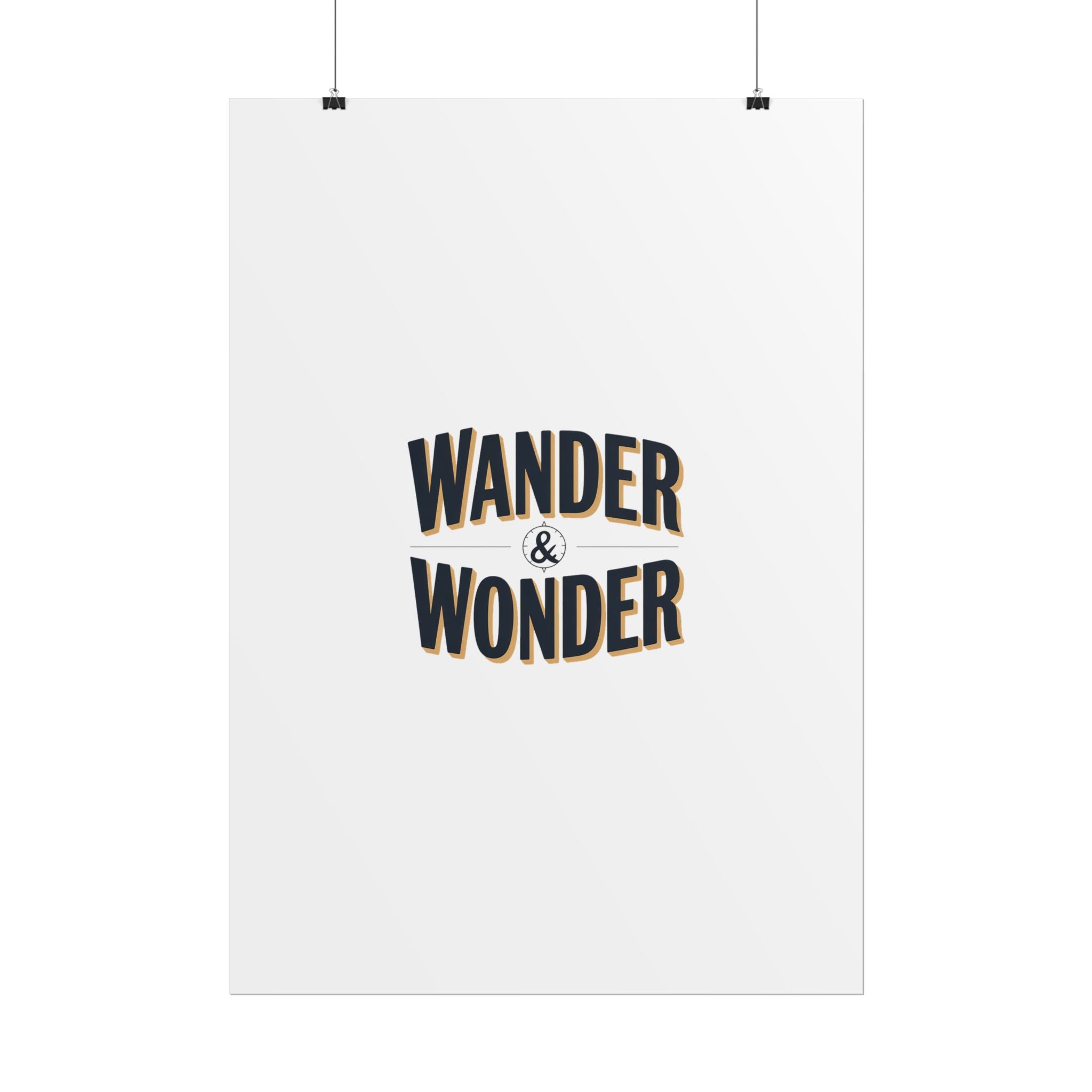 Wander & Wonder Poster