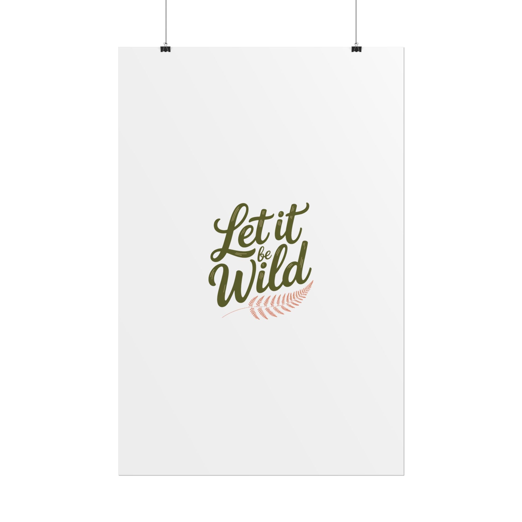 Let It Be Wild Poster