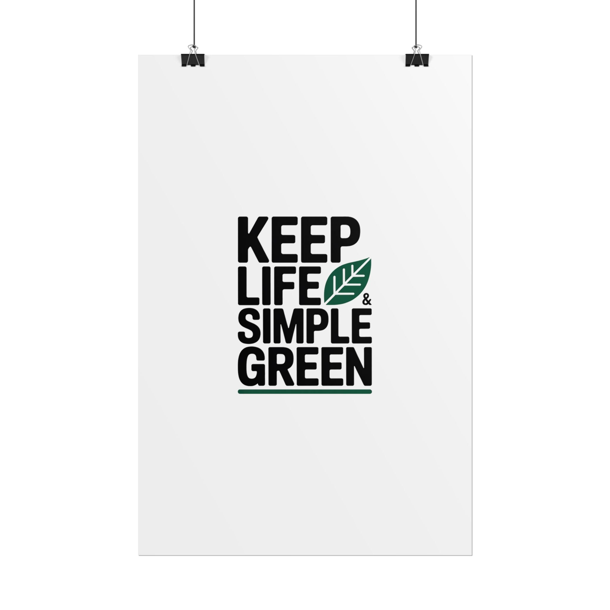 Keep Life Simple & Green Poster