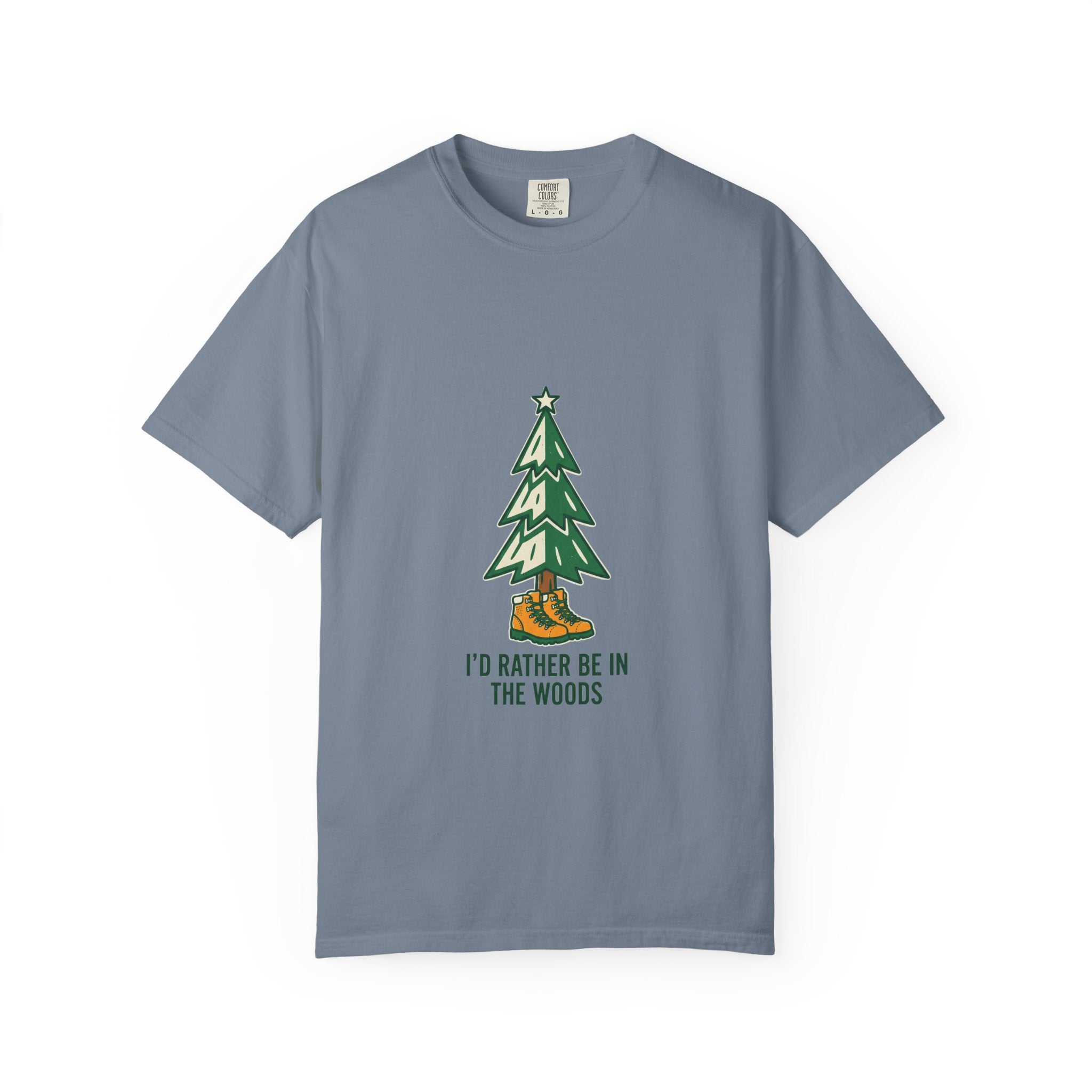 I'd Rather Be in the Woods Tee