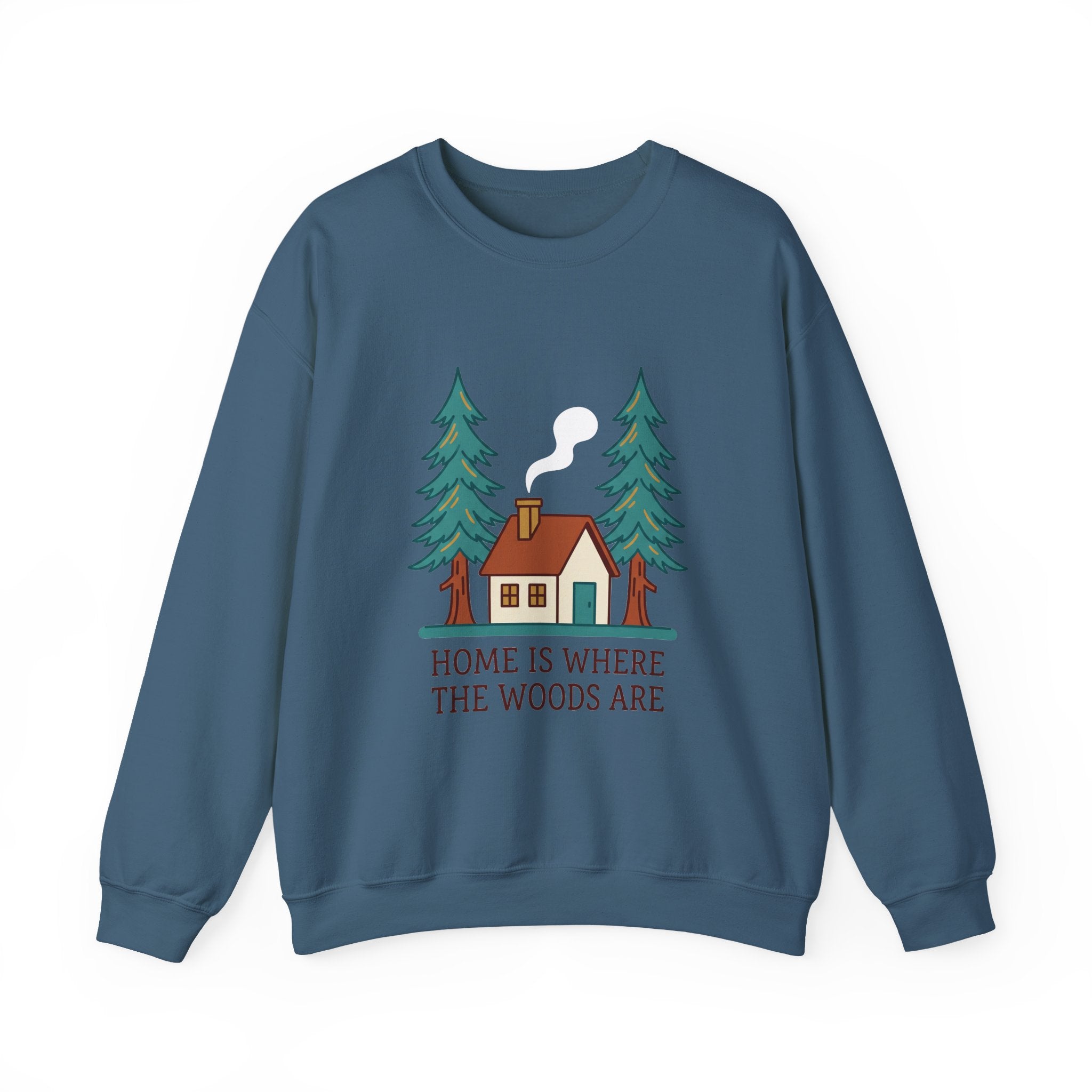 Home Is Where the Woods Are Crewneck
