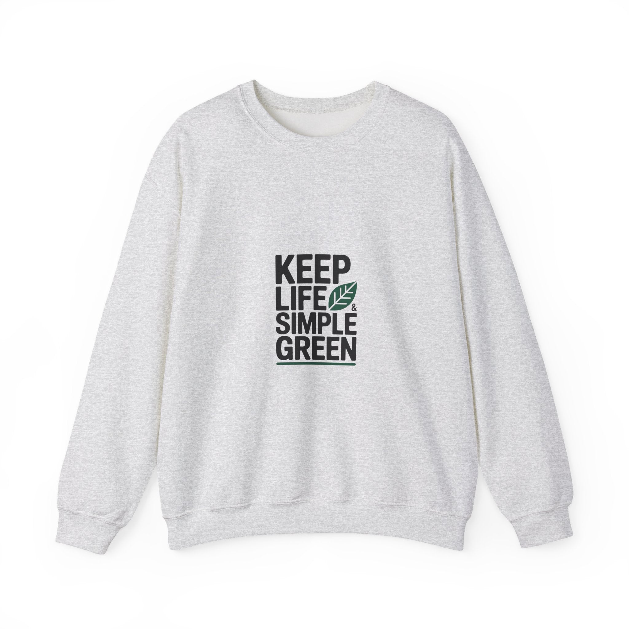 Keep Life Simple & Green Crewneck