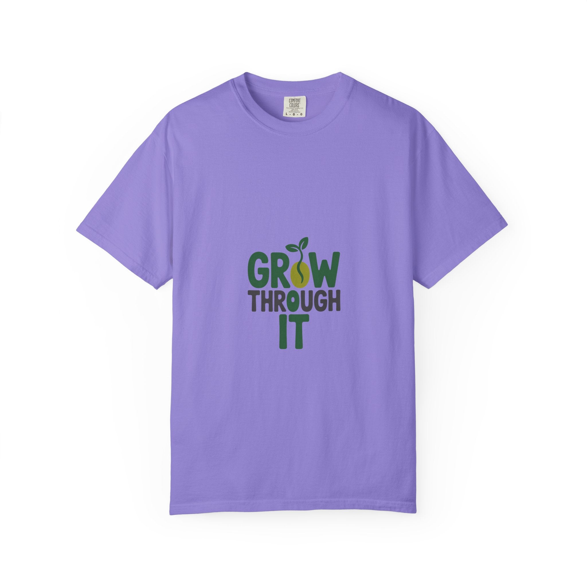Grow Through It Tee