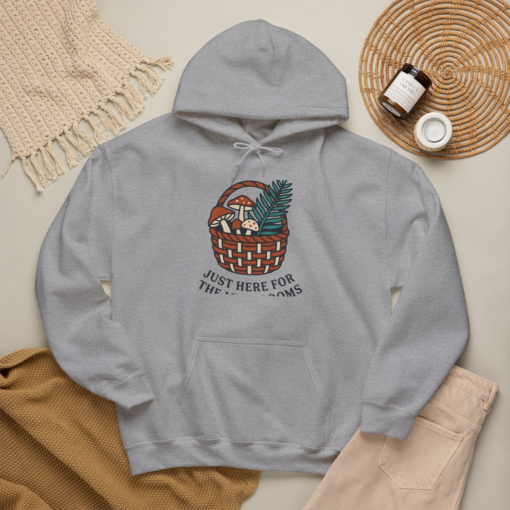Just Here for the Mushrooms Hoodie