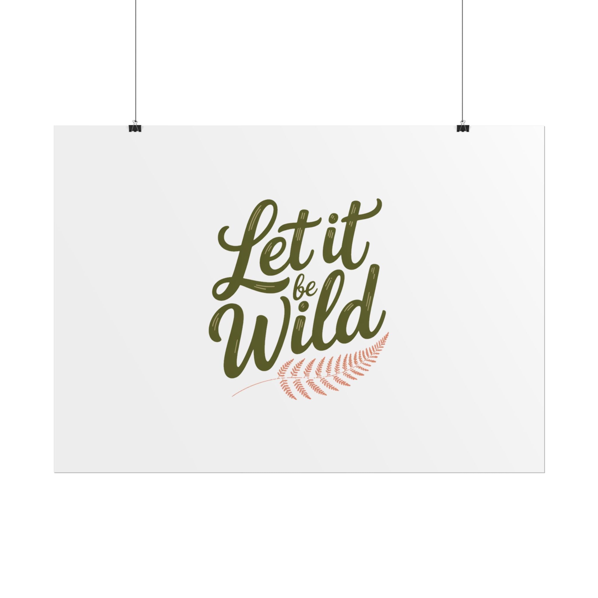 Let It Be Wild Poster
