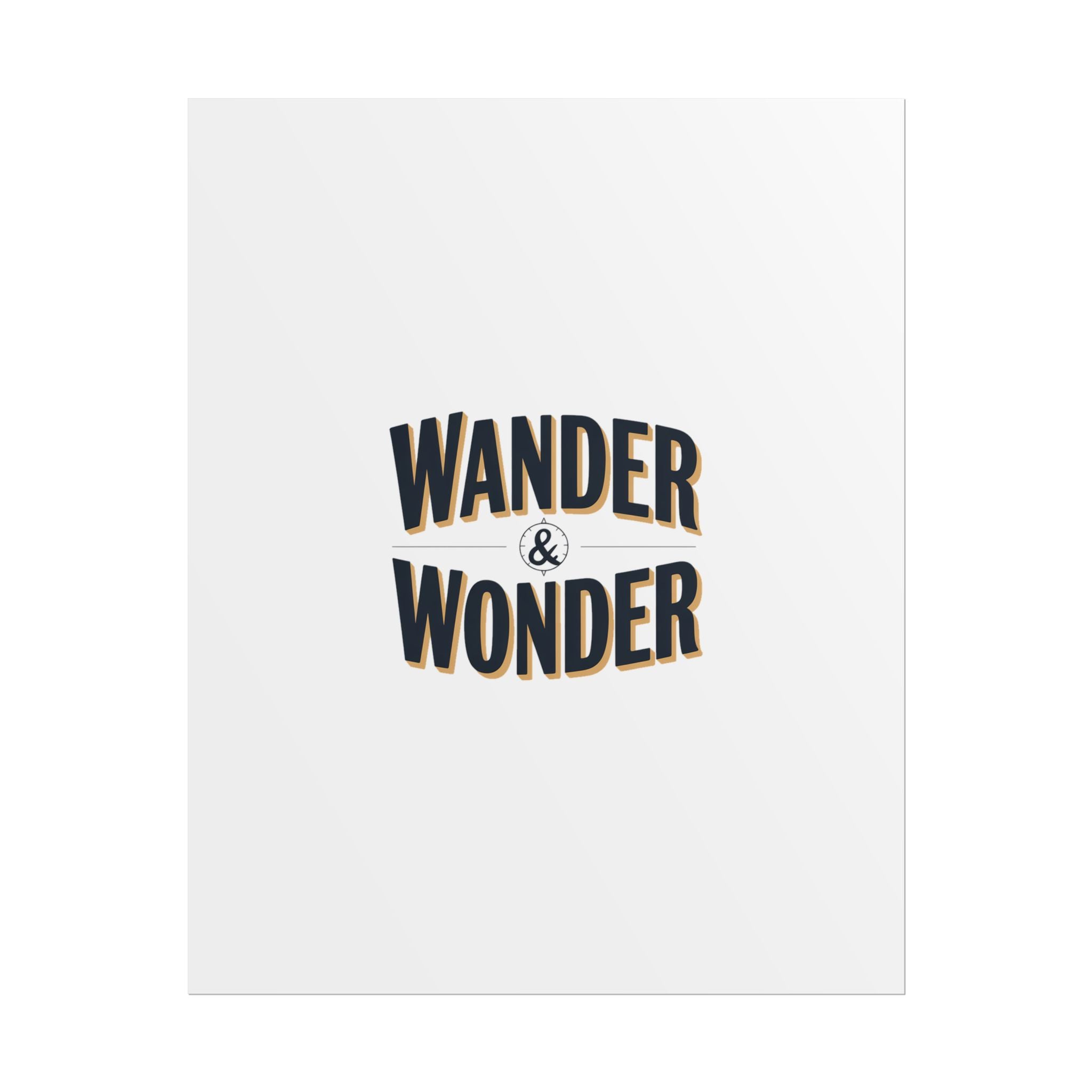 Wander & Wonder Poster